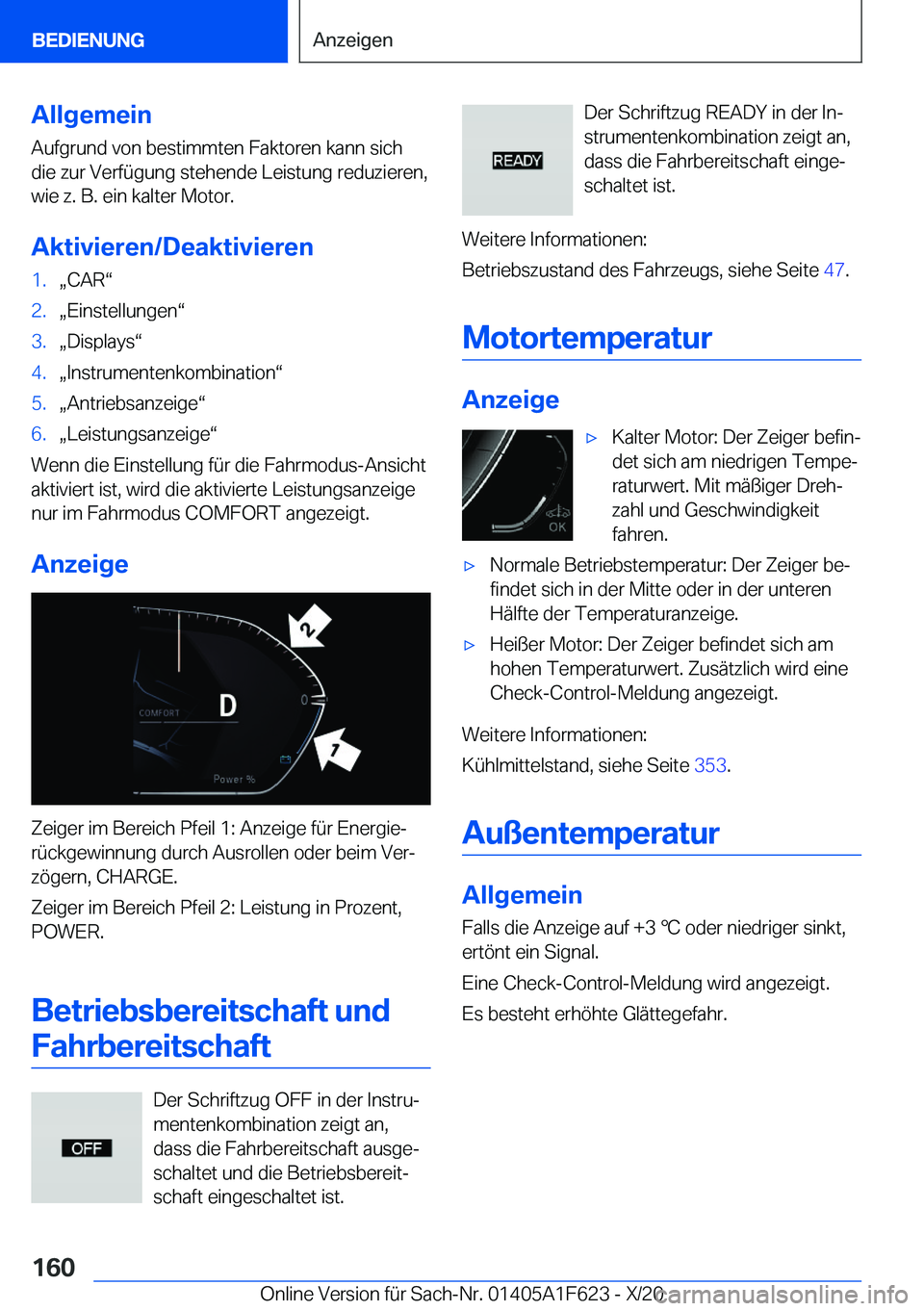 BMW X4 2021  Betriebsanleitungen (in German) �A�l�l�g�e�m�e�i�n
�A�u�f�g�r�u�n�d��v�o�n��b�e�s�t�i�m�m�t�e�n��F�a�k�t�o�r�e�n��k�a�n�n��s�i�c�h
�d�i�e��z�u�r��V�e�r�f�