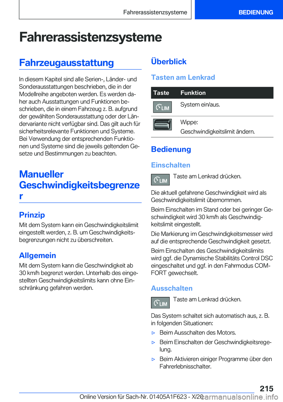BMW X4 2021  Betriebsanleitungen (in German) �F�a�h�r�e�r�a�s�s�i�s�t�e�n�z�s�y�s�t�e�m�e�F�a�h�r�z�e�u�g�a�u�s�s�t�a�t�t�u�n�g
�I�n��d�i�e�s�e�m��K�a�p�i�t�e�l��s�i�n�d��a�l�l�e��S�e�r�i�e�n�-�,��L�