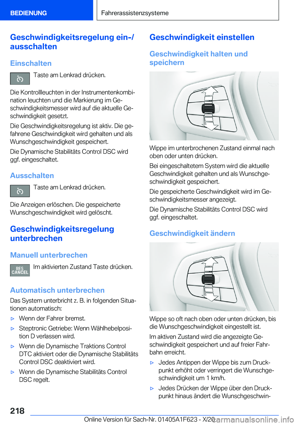BMW X4 2021  Betriebsanleitungen (in German) �G�e�s�c�h�w�i�n�d�i�g�k�e�i�t�s�r�e�g�e�l�u�n�g��e�i�n�-�/
�a�u�s�s�c�h�a�l�t�e�n
�E�i�n�s�c�h�a�l�t�e�n �T�a�s�t�e��a�m��L�e�n�k�r�a�d��d�r�