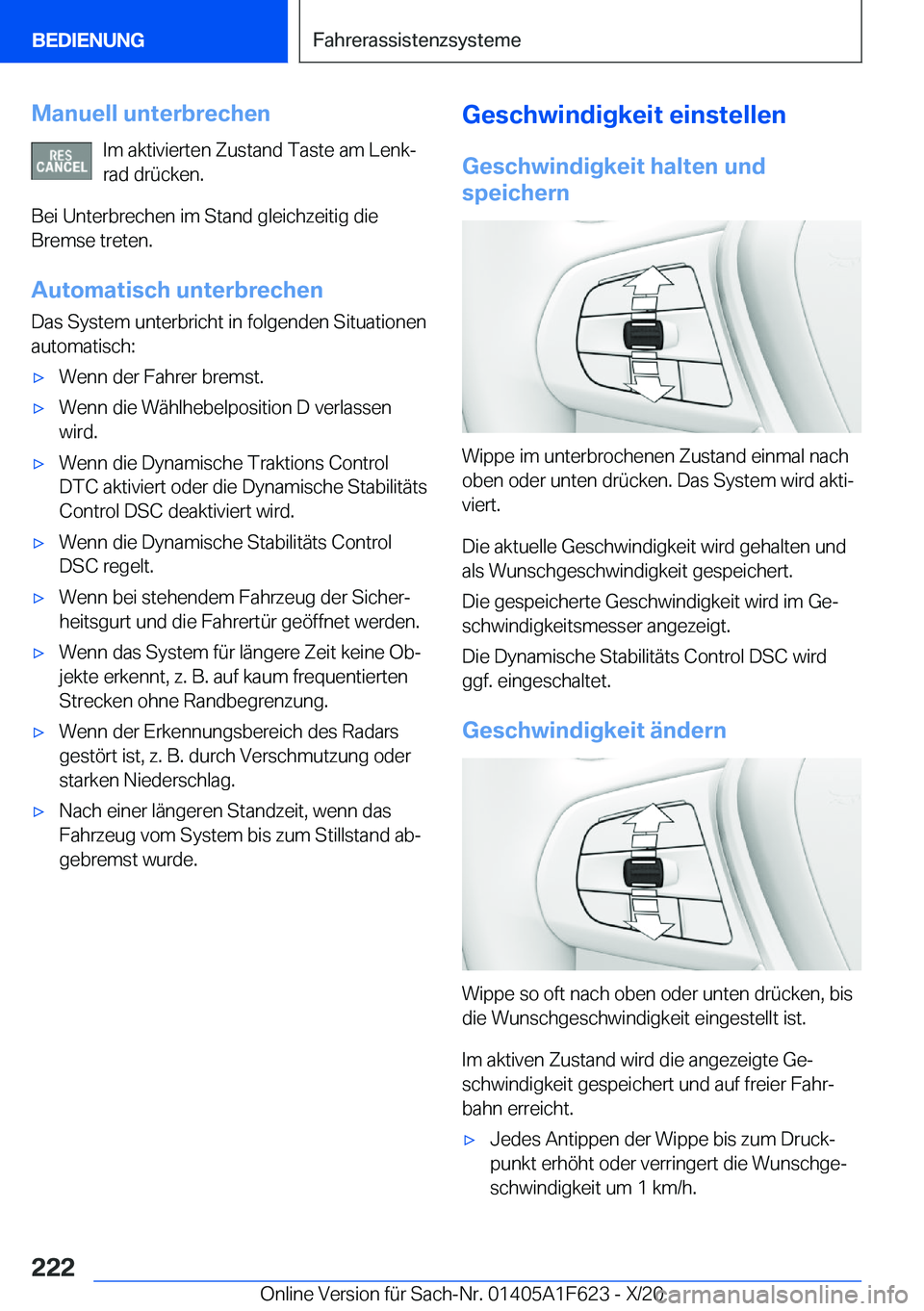BMW X4 2021  Betriebsanleitungen (in German) �M�a�n�u�e�l�l��u�n�t�e�r�b�r�e�c�h�e�n�I�m��a�k�t�i�v�i�e�r�t�e�n��Z�u�s�t�a�n�d��T�a�s�t�e��a�m��L�e�n�kj�r�a�d��d�r�