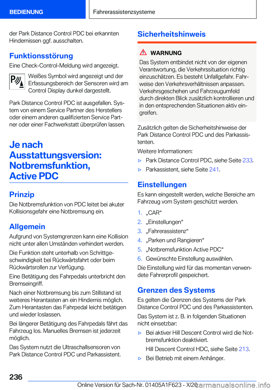 BMW X4 2021  Betriebsanleitungen (in German) �d�e�r��P�a�r�k��D�i�s�t�a�n�c�e��C�o�n�t�r�o�l��P�D�C��b�e�i��e�r�k�a�n�n�t�e�n
�H�i�n�d�e�r�n�i�s�s�e�n��g�g�f�.��a�u�s�s�c�h�a�l�t�e�n�.
�F�u�n�k�t�i�o�n�s�s�t�
