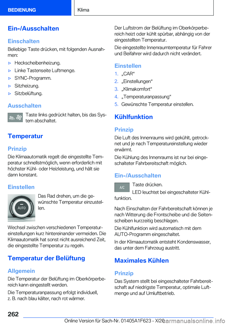 BMW X4 2021  Betriebsanleitungen (in German) �E�i�n�-�/�A�u�s�s�c�h�a�l�t�e�n
�E�i�n�s�c�h�a�l�t�e�n �B�e�l�i�e�b�i�g�e��T�a�s�t�e��d�r�