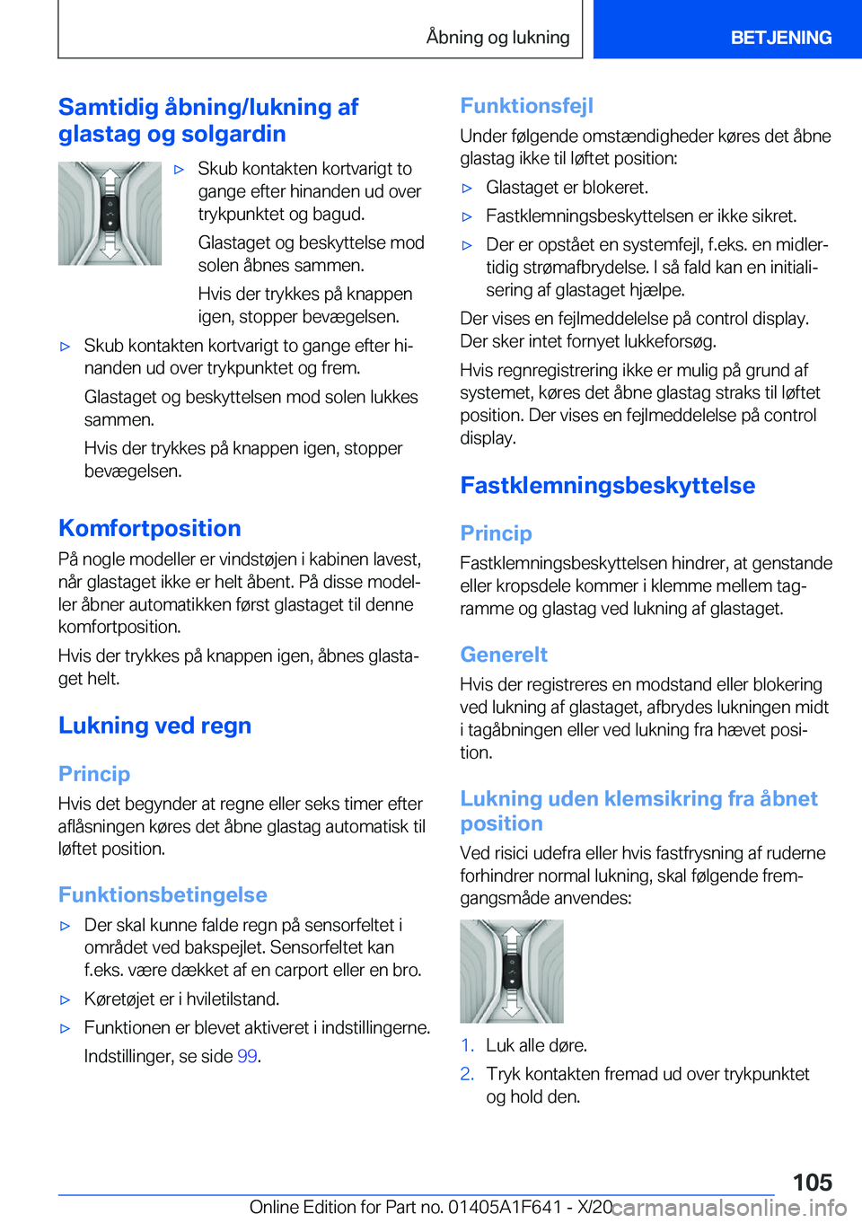 BMW X4 2021  InstruktionsbØger (in Danish) �S�a�m�t�i�d�i�g��å�b�n�i�n�g�/�l�u�k�n�i�n�g��a�f
�g�l�a�s�t�a�g��o�g��s�o�l�g�a�r�d�i�n'x�S�k�u�b��k�o�n�t�a�k�t�e�n��k�o�r�t�v�a�r�i�g�t��t�o
�g�a�n�g�e��e�f�t�e�r��h�i�n�a�n�d�e�n��