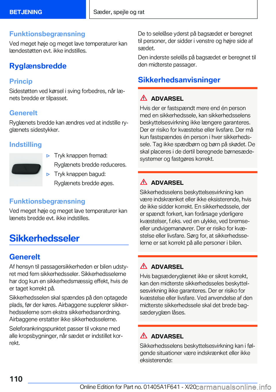 BMW X4 2021  InstruktionsbØger (in Danish) �F�u�n�k�t�i�o�n�s�b�e�g�r�æ�n�s�n�i�n�g�V�e�d��m�e�g�e�t��h�