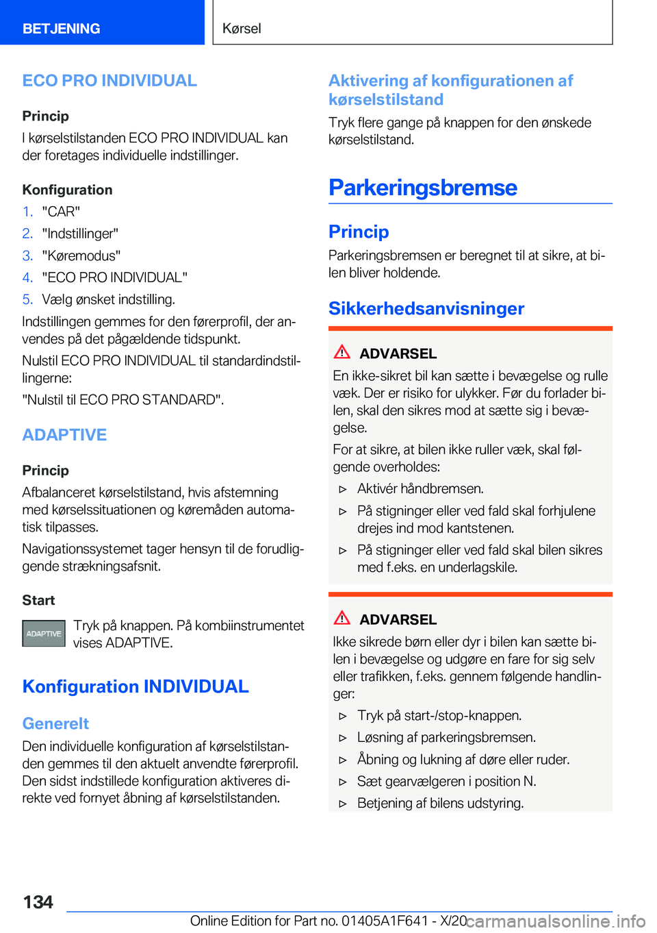 BMW X4 2021  InstruktionsbØger (in Danish) �E�C�O��P�R�O��I�N�D�I�V�I�D�U�A�L
�P�r�i�n�c�i�p
�I��k�