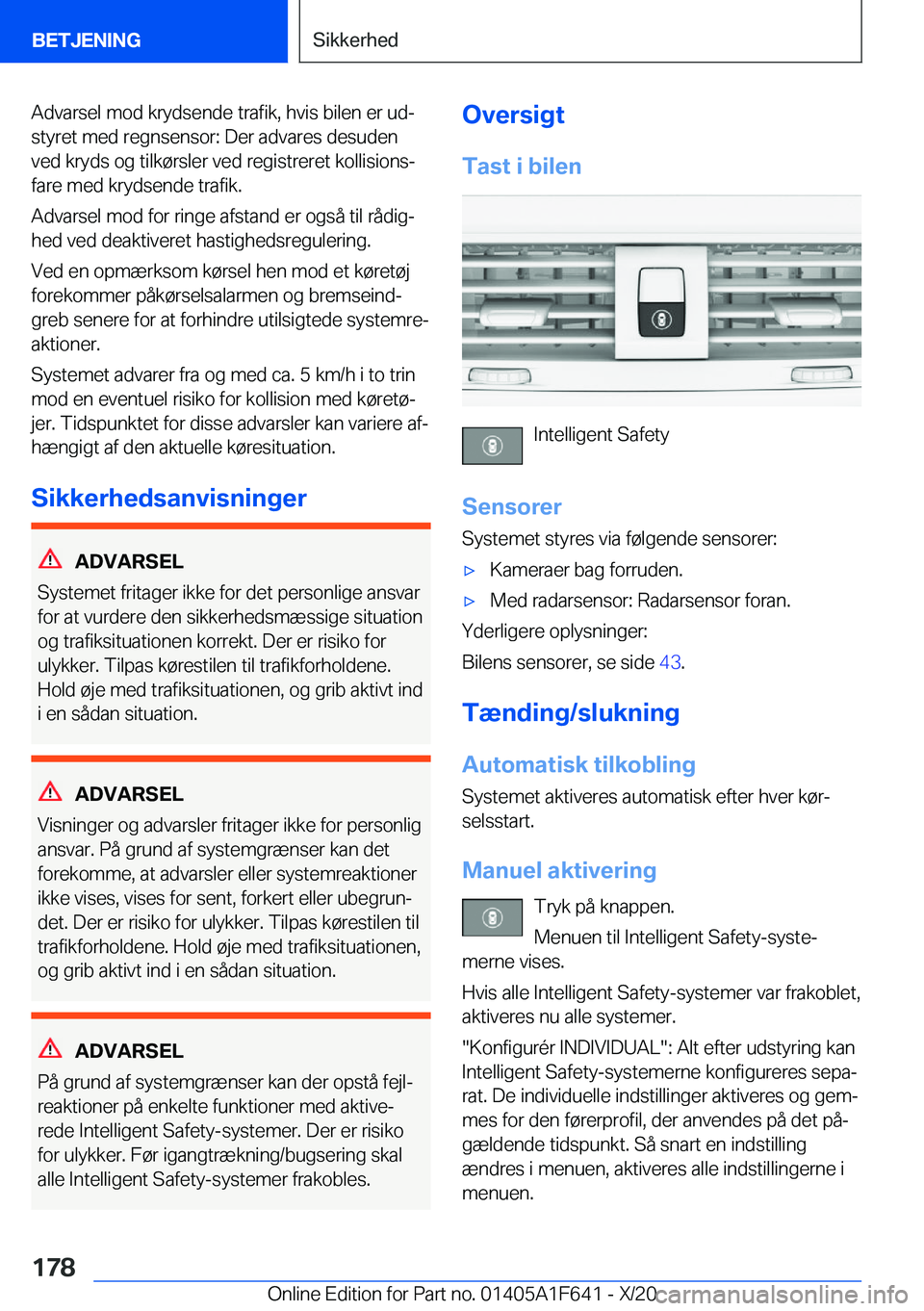 BMW X4 2021  InstruktionsbØger (in Danish) �A�d�v�a�r�s�e�l��m�o�d��k�r�y�d�s�e�n�d�e��t�r�a�f�i�k�,��h�v�i�s��b�i�l�e�n��e�r��u�dj�s�t�y�r�e�t��m�e�d��r�e�g�n�s�e�n�s�o�r�:��D�e�r��a�d�v�a�r�e�s��d�e�s�u�d�e�n
�v�e�d��k�r�y�d�s�
