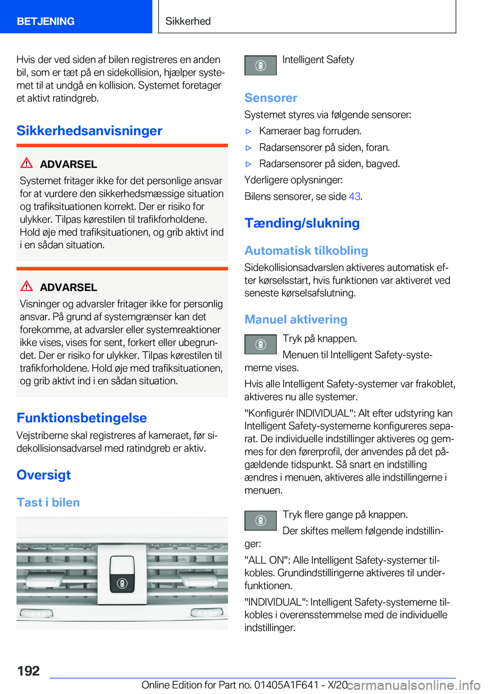 BMW X4 2021  InstruktionsbØger (in Danish) �H�v�i�s��d�e�r��v�e�d��s�i�d�e�n��a�f��b�i�l�e�n��r�e�g�i�s�t�r�e�r�e�s��e�n��a�n�d�e�n�b�i�l�,��s�o�m��e�r��t�æ�t��p�å��e�n��s�i�d�e�k�o�l�l�i�s�i�o�n�,��h�j�æ�l�p�e�r��s�y�s�t�e