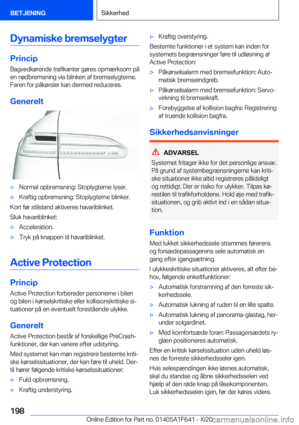 BMW X4 2021  InstruktionsbØger (in Danish) �D�y�n�a�m�i�s�k�e��b�r�e�m�s�e�l�y�g�t�e�r
�P�r�i�n�c�i�p�B�a�g�v�e�d�k�