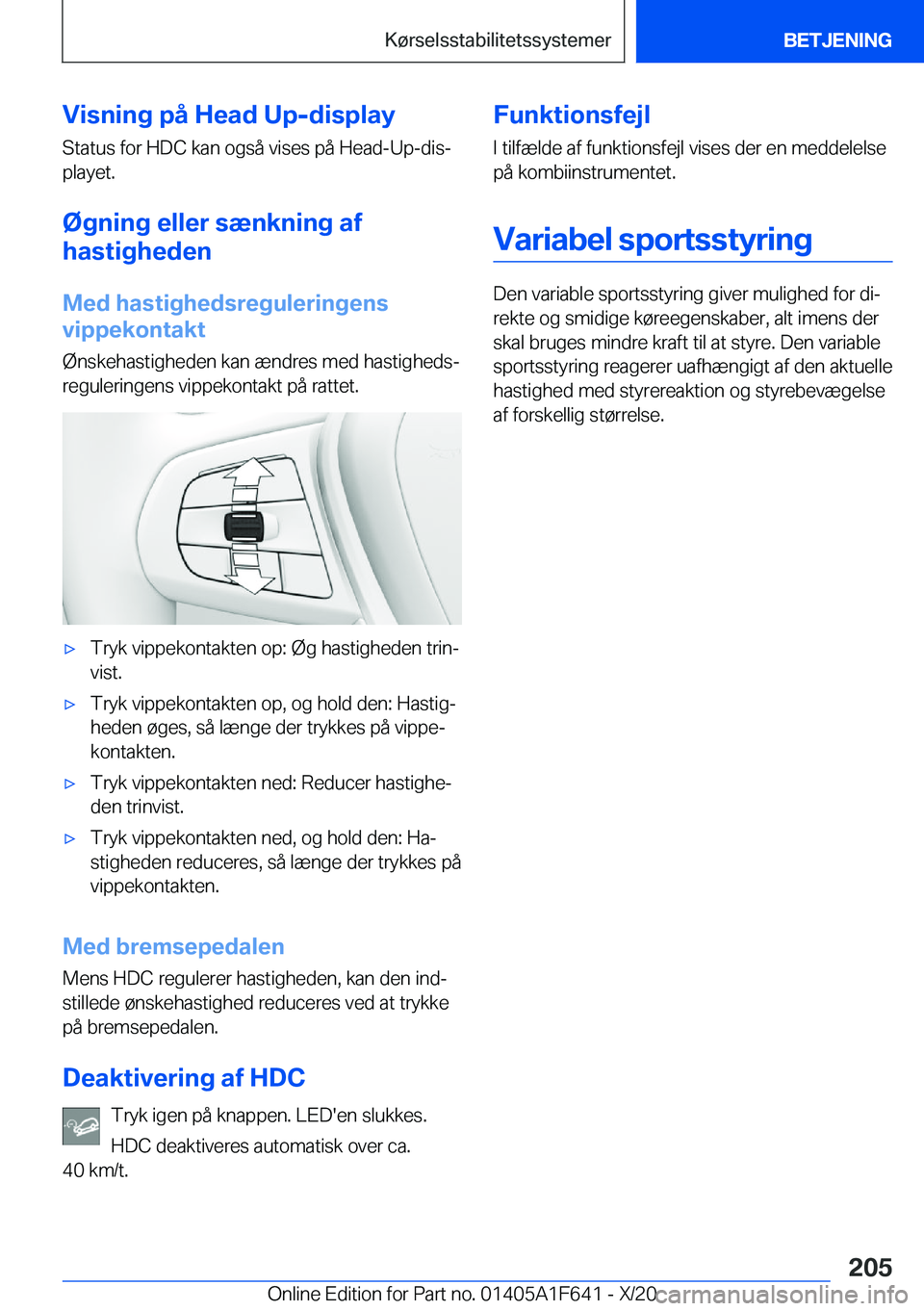 BMW X4 2021  InstruktionsbØger (in Danish) �V�i�s�n�i�n�g��p�å��H�e�a�d��U�p�-�d�i�s�p�l�a�y
�S�t�a�t�u�s��f�o�r��H�D�C��k�a�n��o�g�s�å��v�i�s�e�s��p�å��H�e�a�d�-�U�p�-�d�i�sj
�p�l�a�y�e�t�.
�