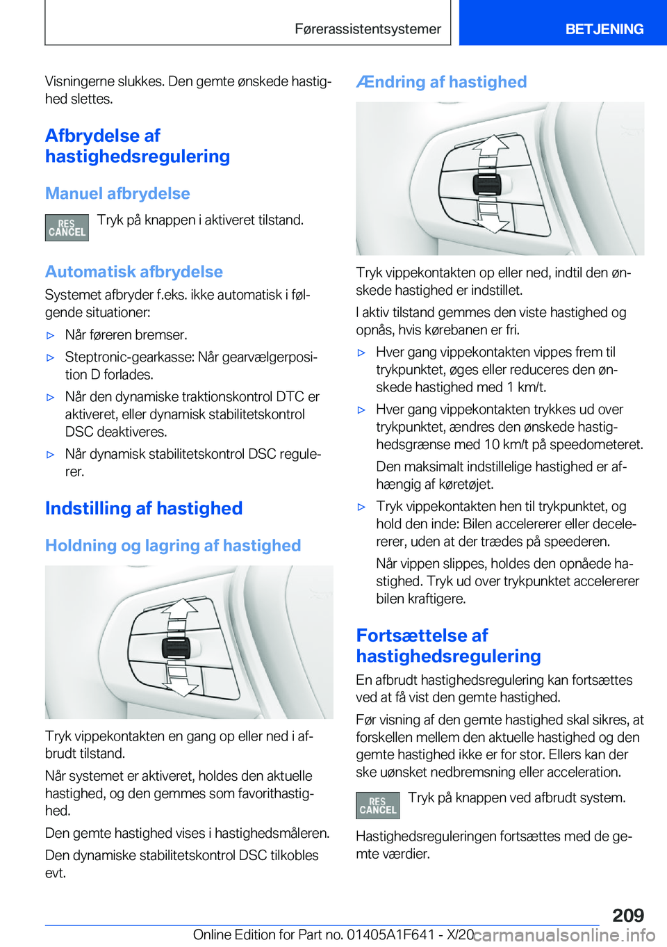 BMW X4 2021  InstruktionsbØger (in Danish) �V�i�s�n�i�n�g�e�r�n�e��s�l�u�k�k�e�s�.��D�e�n��g�e�m�t�e��