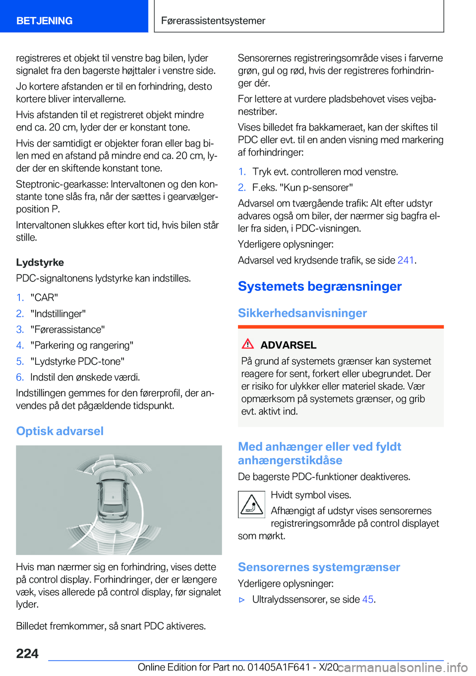 BMW X4 2021  InstruktionsbØger (in Danish) �r�e�g�i�s�t�r�e�r�e�s��e�t��o�b�j�e�k�t��t�i�l��v�e�n�s�t�r�e��b�a�g��b�i�l�e�n�,��l�y�d�e�r
�s�i�g�n�a�l�e�t��f�r�a��d�e�n��b�a�g�e�r�s�t�e��h�