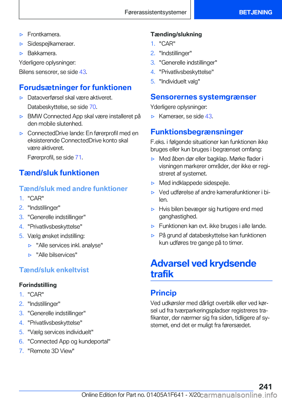 BMW X4 2021  InstruktionsbØger (in Danish) 'x�F�r�o�n�t�k�a�m�e�r�a�.'x�S�i�d�e�s�p�e�j�l�k�a�m�e�r�a�e�r�.'x�B�a�k�k�a�m�e�r�a�.
�Y�d�e�r�l�i�g�e�r�e��o�p�l�y�s�n�i�n�g�e�r�:
�B�i�l�e�n�s��s�e�n�s�o�r�e�r�,��s�e��s�i�d�e� �4�