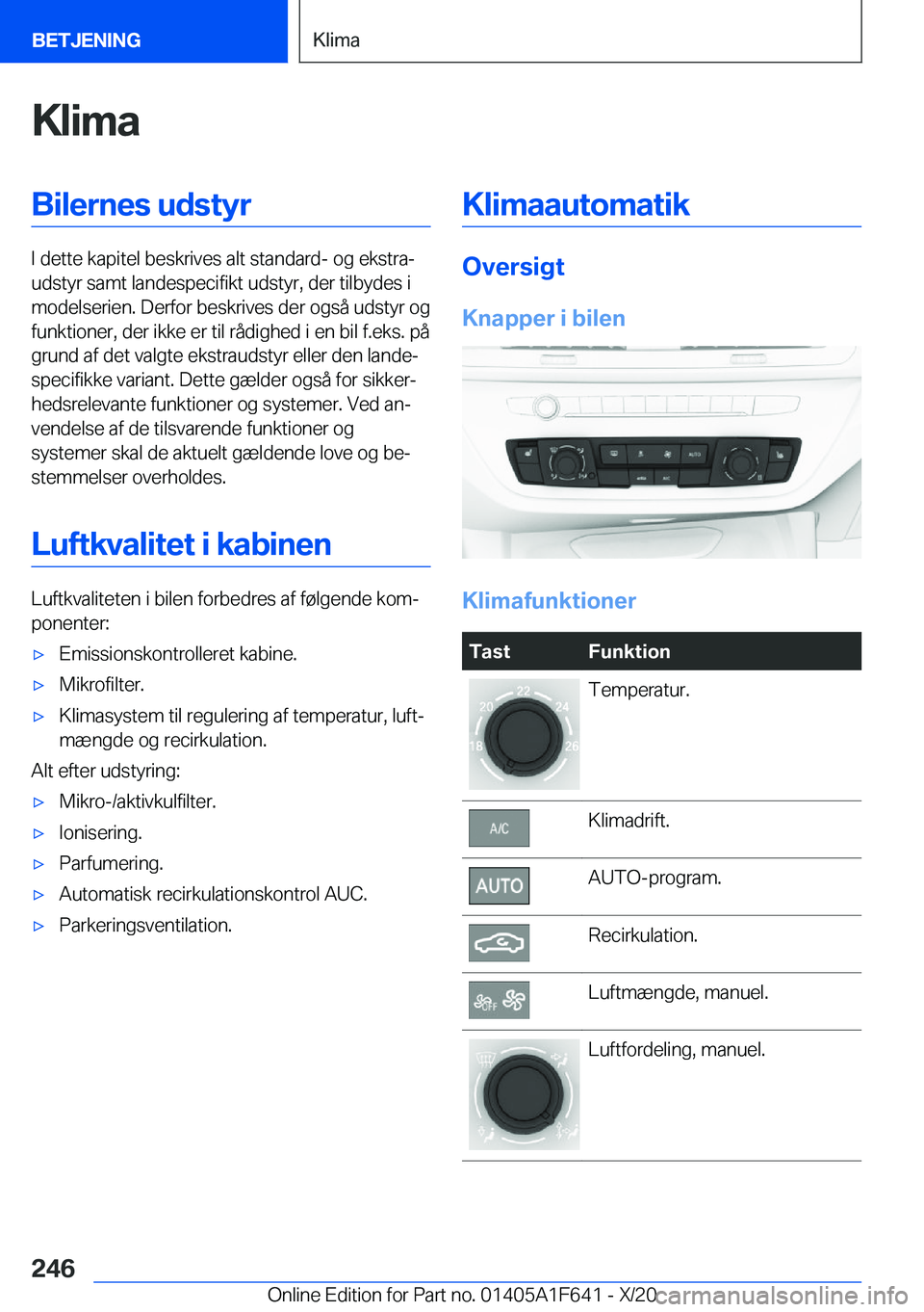 BMW X4 2021  InstruktionsbØger (in Danish) �K�l�i�m�a�B�i�l�e�r�n�e�s��u�d�s�t�y�r
�I��d�e�t�t�e��k�a�p�i�t�e�l��b�e�s�k�r�i�v�e�s��a�l�t��s�t�a�n�d�a�r�d�-��o�g��e�k�s�t�r�aj
�u�d�s�t�y�r��s�a�m�t��l�a�n�d�e�s�p�e�c�i�f�i�k�t��u�d