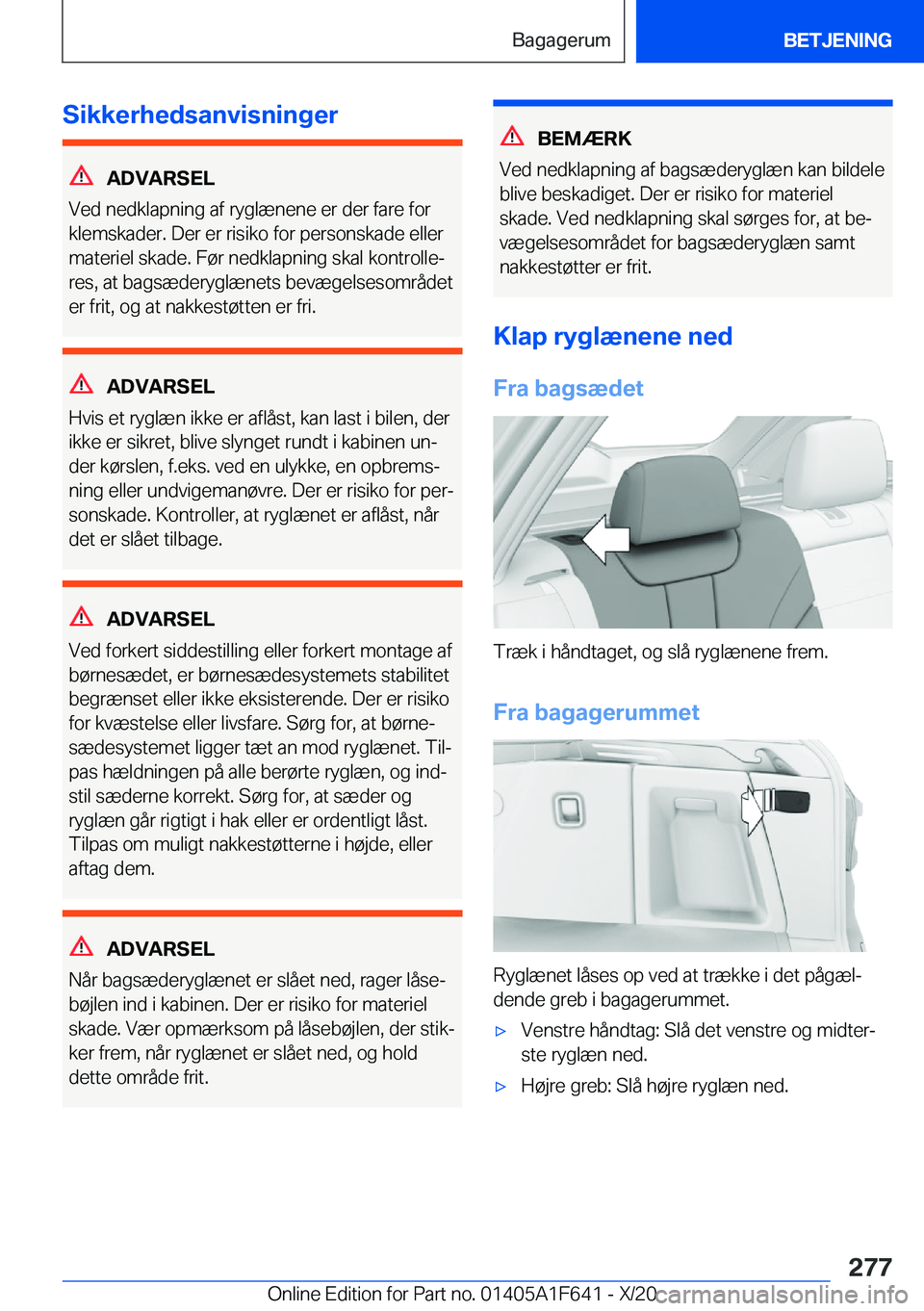 BMW X4 2021  InstruktionsbØger (in Danish) �S�i�k�k�e�r�h�e�d�s�a�n�v�i�s�n�i�n�g�e�r
�A�D�V�A�R�S�E�L
�V�e�d��n�e�d�k�l�a�p�n�i�n�g��a�f��r�y�g�l�æ�n�e�n�e��e�r��d�e�r��f�a�r�e��f�o�r �k�l�e�m�s�k�a�d�e�r�.��D�e�r��e�r��r�i�s�i�k�o