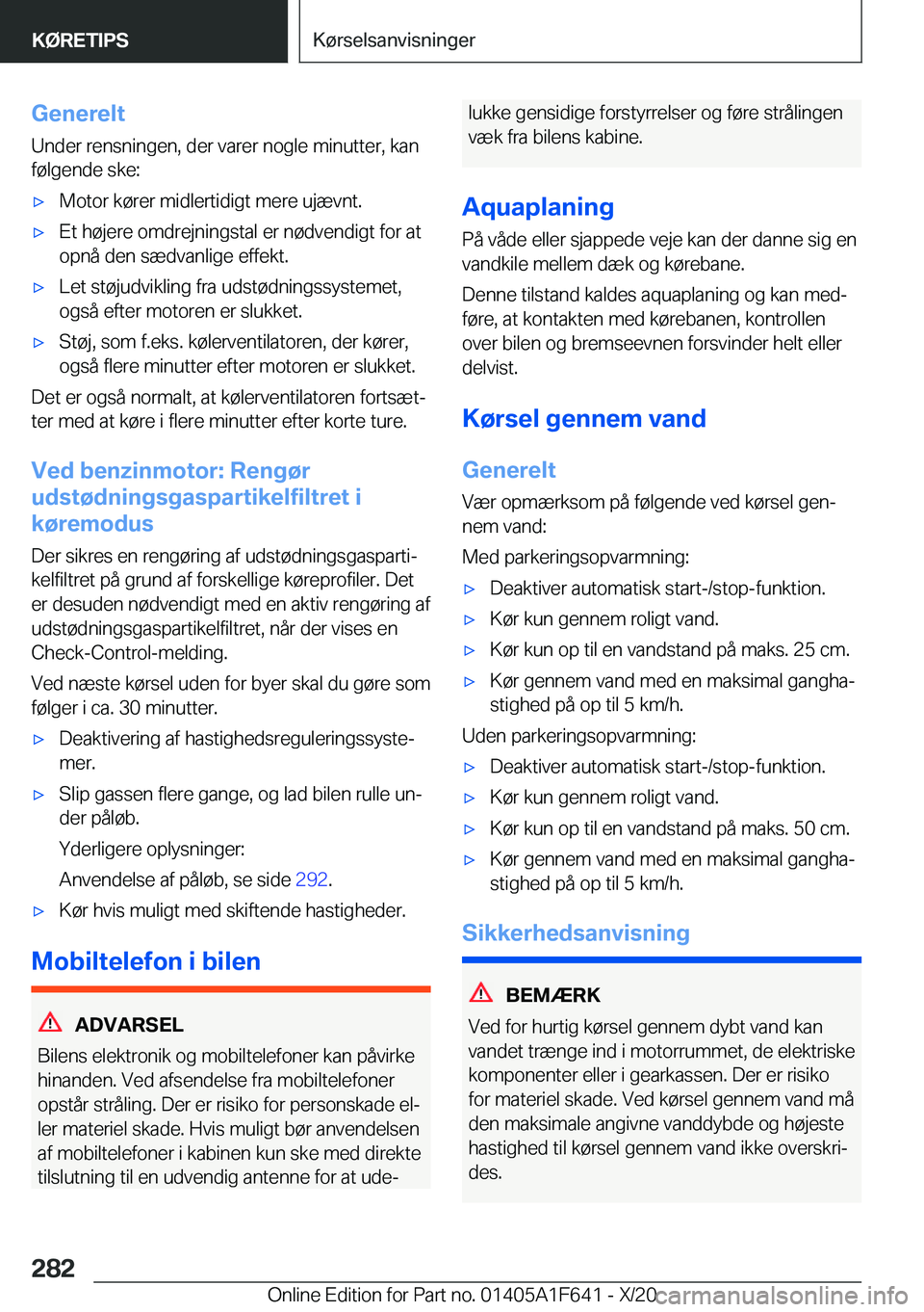 BMW X4 2021  InstruktionsbØger (in Danish) �G�e�n�e�r�e�l�t
�U�n�d�e�r��r�e�n�s�n�i�n�g�e�n�,��d�e�r��v�a�r�e�r��n�o�g�l�e��m�i�n�u�t�t�e�r�,��k�a�n
�f�