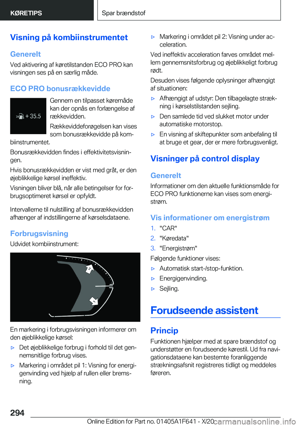 BMW X4 2021  InstruktionsbØger (in Danish) �V�i�s�n�i�n�g��p�å��k�o�m�b�i�i�n�s�t�r�u�m�e�n�t�e�t�G�e�n�e�r�e�l�t
�V�e�d��a�k�t�i�v�e�r�i�n�g��a�f��k�