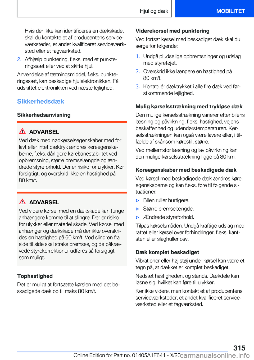 BMW X4 2021  InstruktionsbØger (in Danish) �H�v�i�s��d�e�r��i�k�k�e��k�a�n��i�d�e�n�t�i�f�i�c�e�r�e�s��e�n��d�æ�k�s�k�a�d�e�,�s�k�a�l��d�u��k�o�n�t�a�k�t�e��e�t��a�f��p�r�o�d�u�c�e�n�t�e�n�s��s�e�r�v�i�c�ej
�v�æ�r�k�s�t�e�d�e�r�