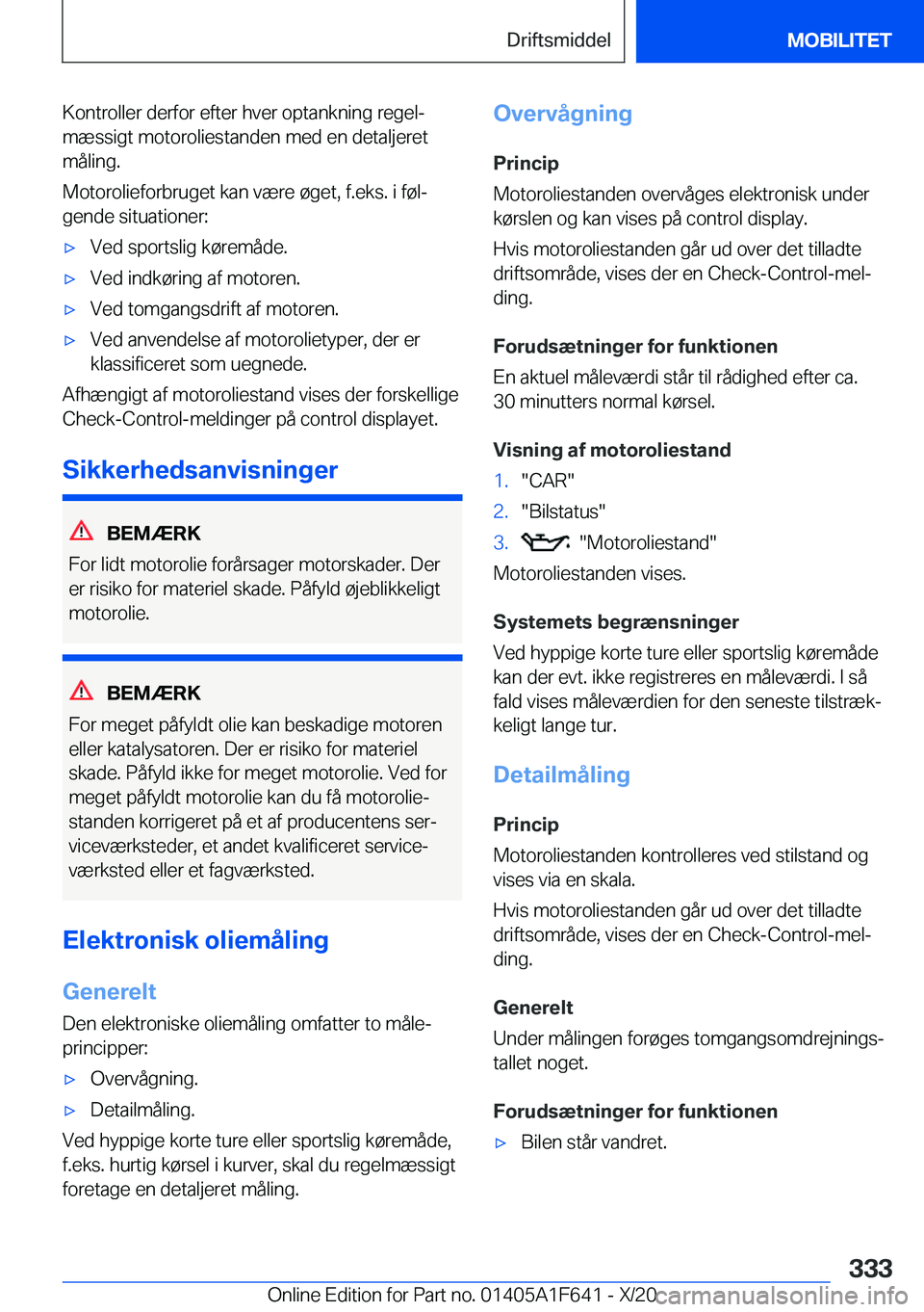 BMW X4 2021  InstruktionsbØger (in Danish) �K�o�n�t�r�o�l�l�e�r��d�e�r�f�o�r��e�f�t�e�r��h�v�e�r��o�p�t�a�n�k�n�i�n�g��r�e�g�e�lj
�m�æ�s�s�i�g�t��m�o�t�o�r�o�l�i�e�s�t�a�n�d�e�n��m�e�d��e�n��d�e�t�a�l�j�e�r�e�t �m�å�l�i�n�g�.
�M�o�