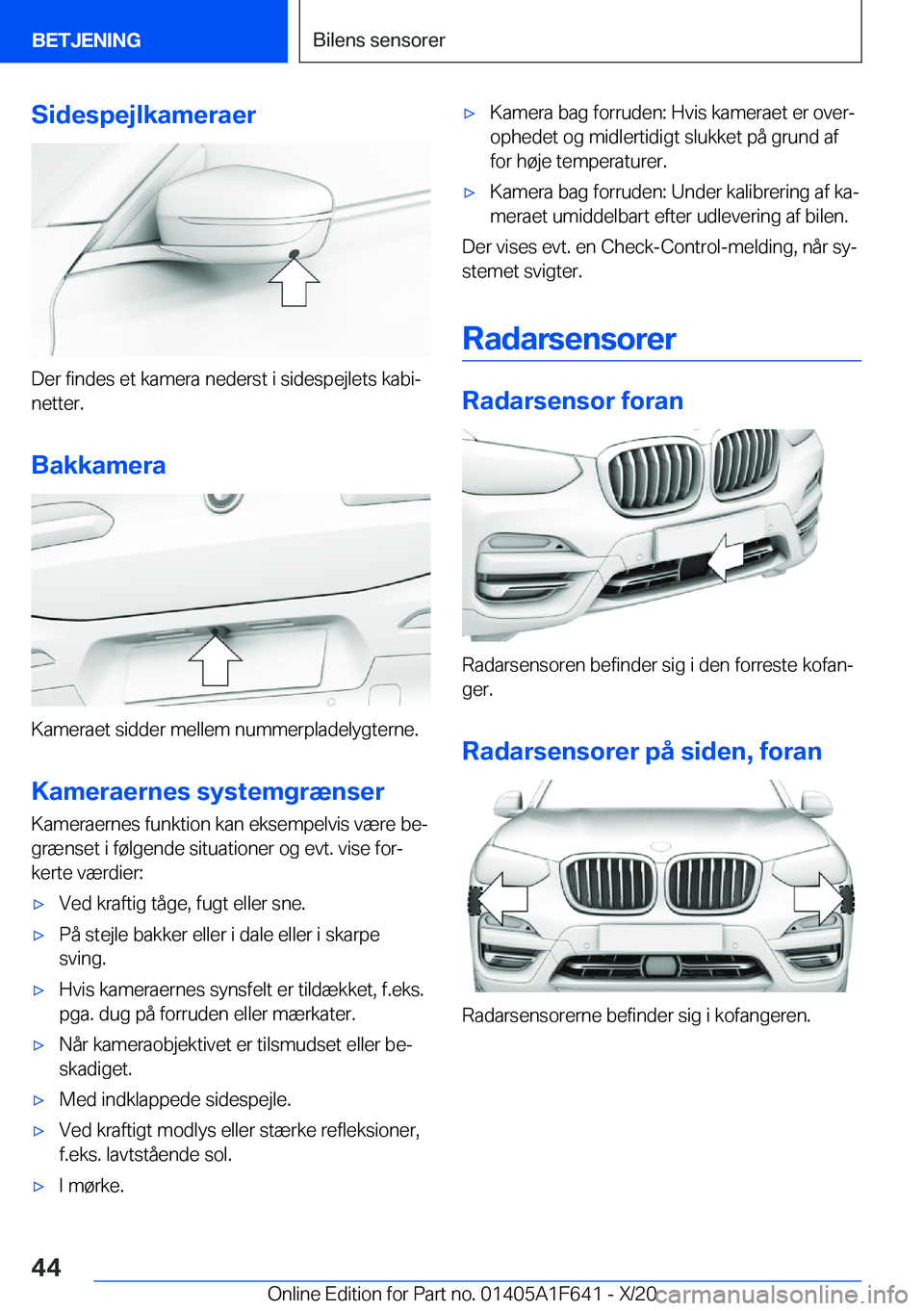 BMW X4 2021  InstruktionsbØger (in Danish) �S�i�d�e�s�p�e�j�l�k�a�m�e�r�a�e�r
�D�e�r��f�i�n�d�e�s��e�t��k�a�m�e�r�a��n�e�d�e�r�s�t��i��s�i�d�e�s�p�e�j�l�e�t�s��k�a�b�ij
�n�e�t�t�e�r�.
�B�a�k�k�a�m�e�r�a
�K�a�m�e�r�a�e�t��s�i�d�d�e�r�