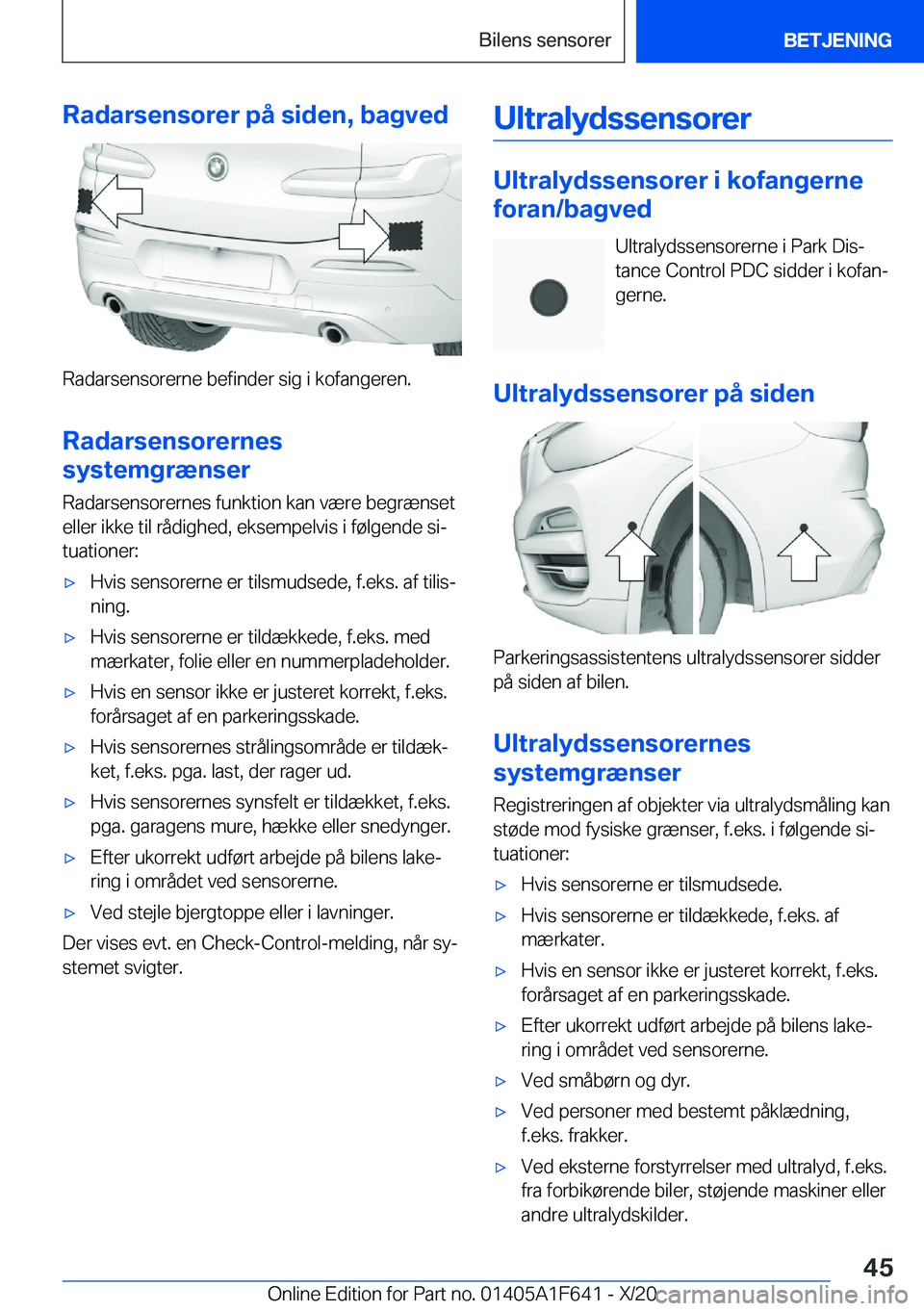 BMW X4 2021  InstruktionsbØger (in Danish) �R�a�d�a�r�s�e�n�s�o�r�e�r��p�å��s�i�d�e�n�,��b�a�g�v�e�d
�R�a�d�a�r�s�e�n�s�o�r�e�r�n�e��b�e�f�i�n�d�e�r��s�i�g��i��k�o�f�a�n�g�e�r�e�n�.
�R�a�d�a�r�s�e�n�s�o�r�e�r�n�e�s
�s�y�s�t�e�m�g�r�æ�