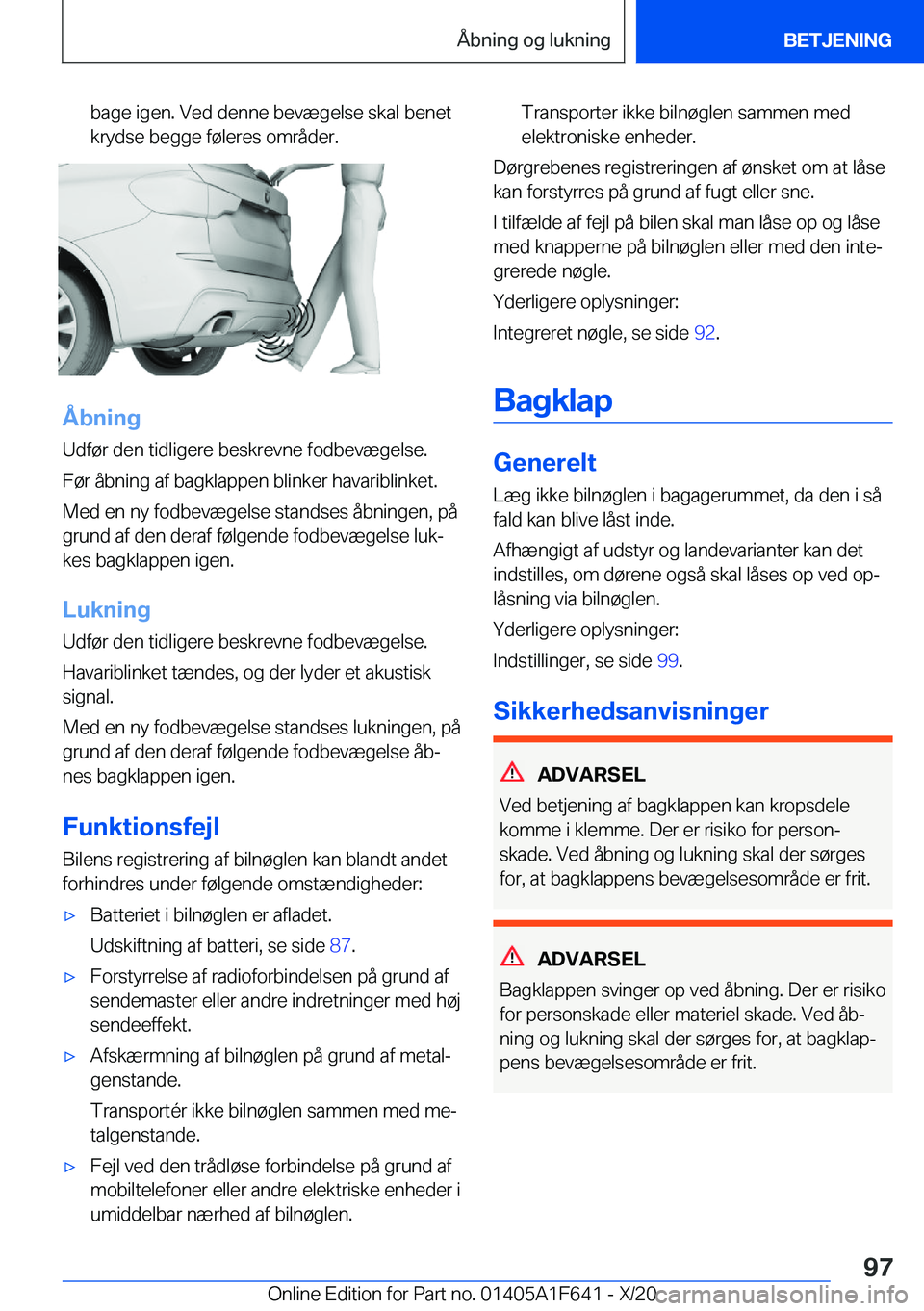 BMW X4 2021  InstruktionsbØger (in Danish) �b�a�g�e��i�g�e�n�.��V�e�d��d�e�n�n�e��b�e�v�æ�g�e�l�s�e��s�k�a�l��b�e�n�e�t
�k�r�y�d�s�e��b�e�g�g�e��f�