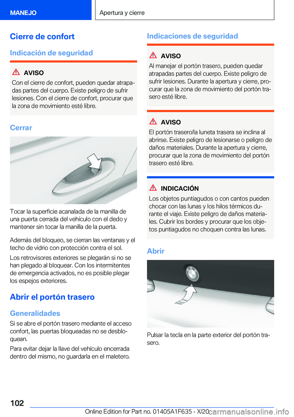 BMW X4 2021  Manuales de Empleo (in Spanish) �C�i�e�r�r�e��d�e��c�o�n�f�o�r�t
�I�n�d�i�c�a�c�i�