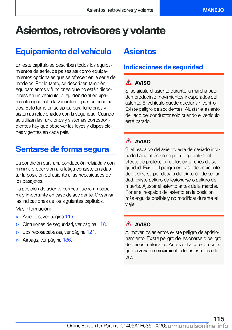 BMW X4 2021  Manuales de Empleo (in Spanish) �A�s�i�e�n�t�o�s�,��r�e�t�r�o�v�i�s�o�r�e�s��y��v�o�l�a�n�t�e�E�q�u�i�p�a�m�i�e�n�t�o��d�e�l��v�e�h�