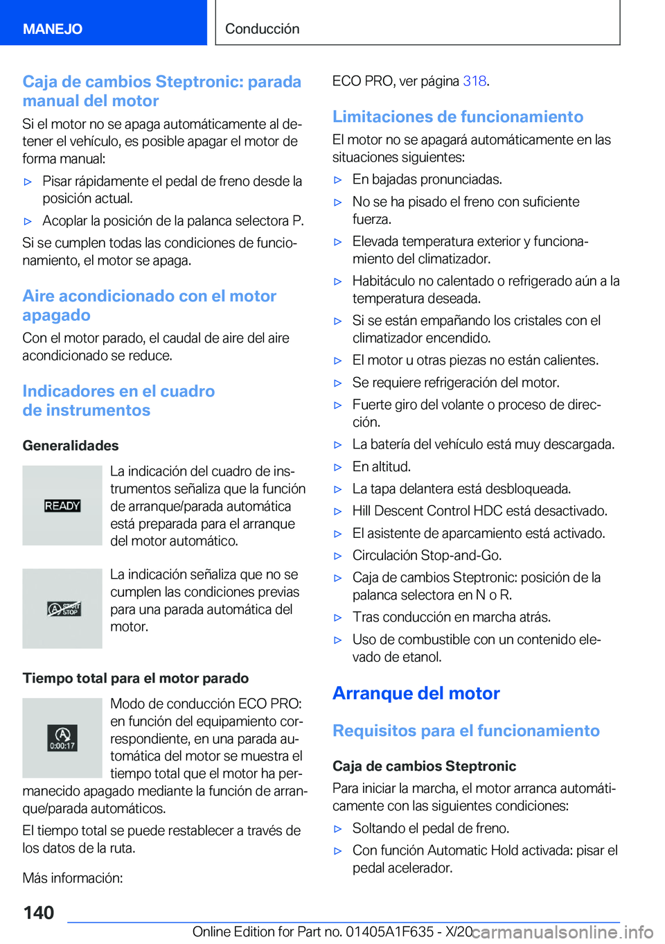 BMW X4 2021  Manuales de Empleo (in Spanish) �C�a�j�a��d�e��c�a�m�b�i�o�s��S�t�e�p�t�r�o�n�i�c�:��p�a�r�a�d�a
�m�a�n�u�a�l��d�e�l��m�o�t�o�r
�S�i��e�l��m�o�t�o�r��n�o��s�e��a�p�a�g�a��a�u�t�o�m�