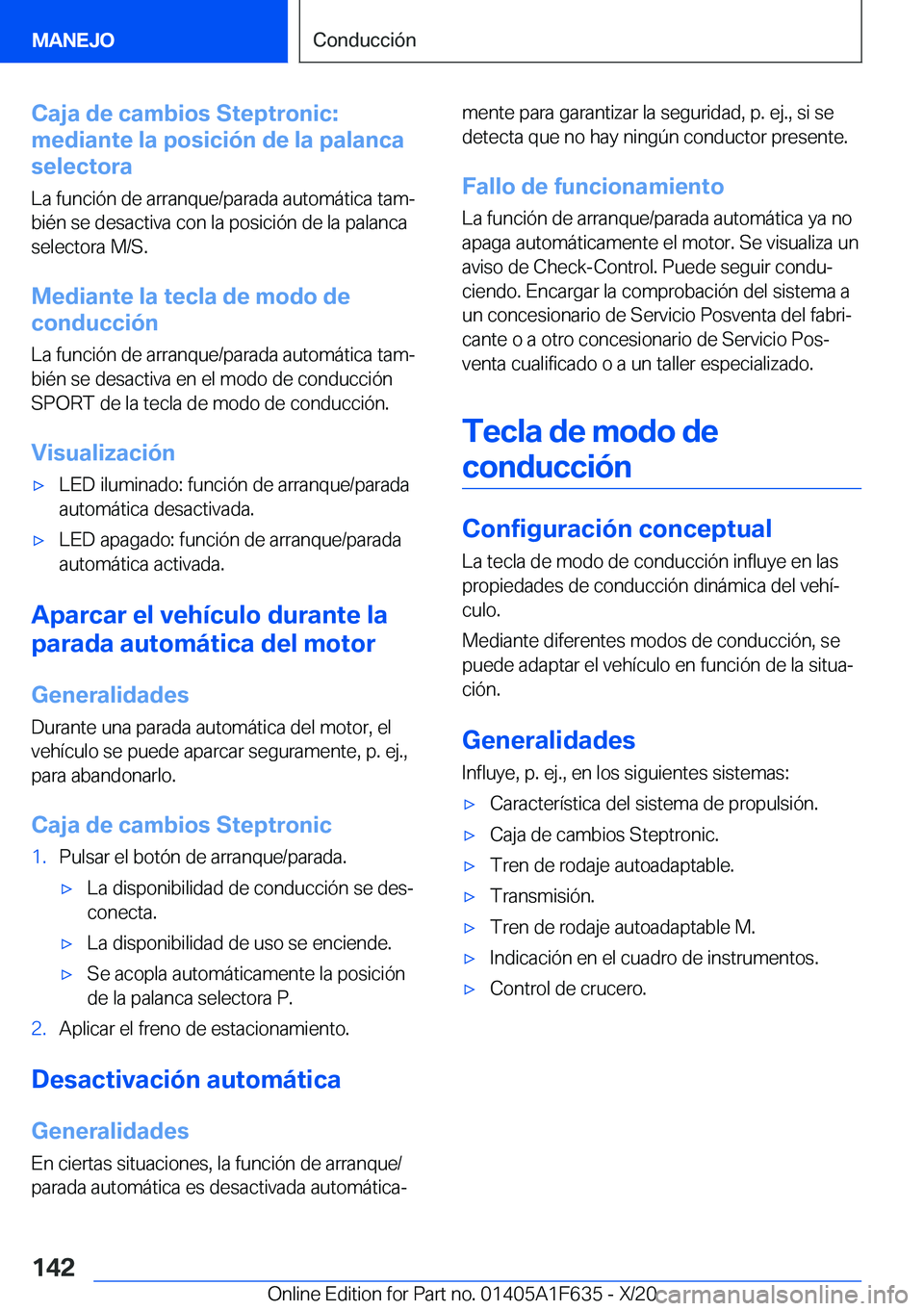 BMW X4 2021  Manuales de Empleo (in Spanish) �C�a�j�a��d�e��c�a�m�b�i�o�s��S�t�e�p�t�r�o�n�i�c�:
�m�e�d�i�a�n�t�e��l�a��p�o�s�i�c�i�