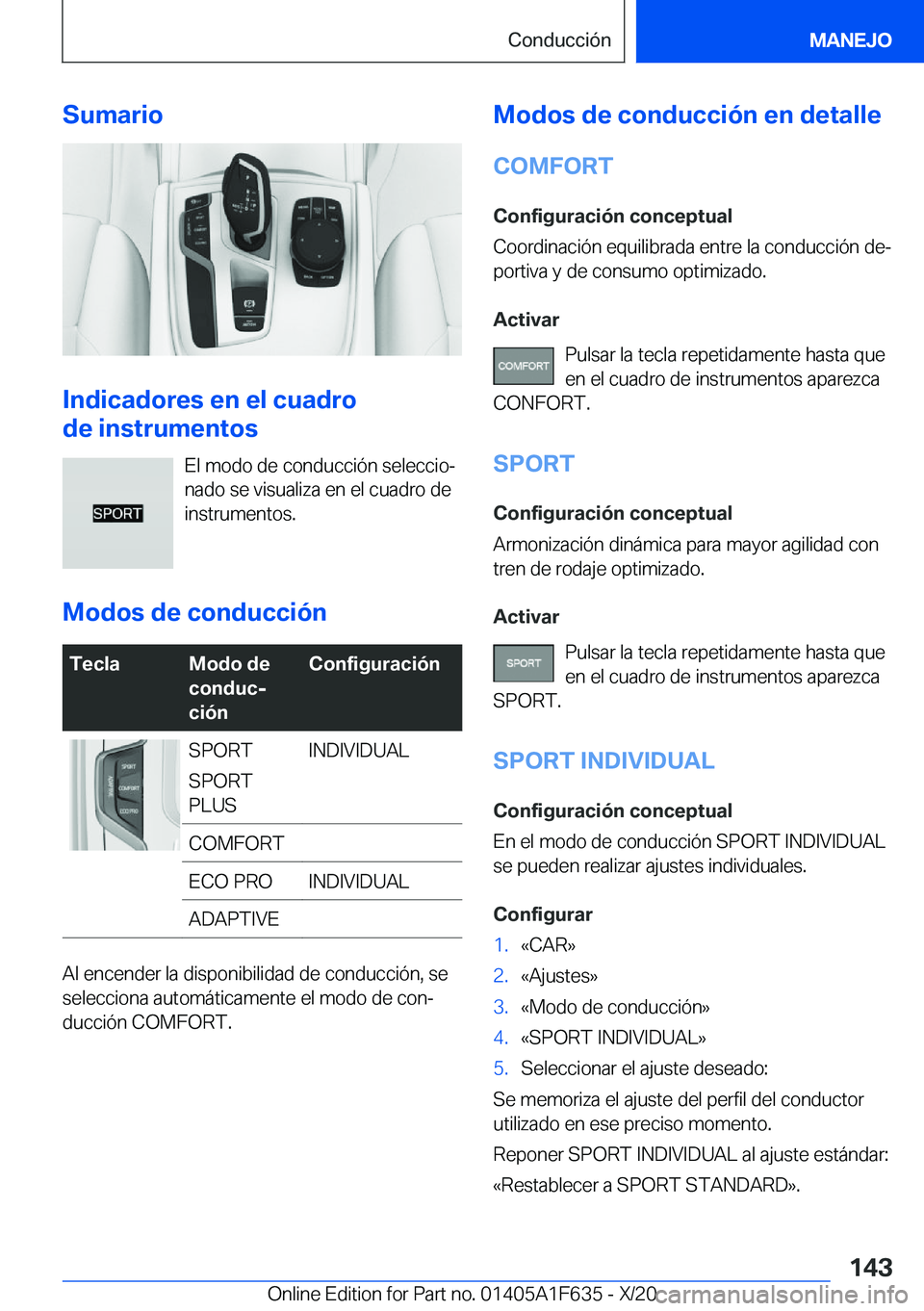 BMW X4 2021  Manuales de Empleo (in Spanish) �S�u�m�a�r�i�o
�I�n�d�i�c�a�d�o�r�e�s��e�n��e�l��c�u�a�d�r�o
�d�e��i�n�s�t�r�u�m�e�n�t�o�s
�E�l��m�o�d�o��d�e��c�o�n�d�u�c�c�i�