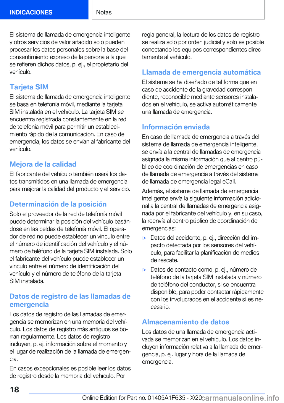 BMW X4 2021  Manuales de Empleo (in Spanish) �E�l��s�i�s�t�e�m�a��d�e��l�l�a�m�a�d�a��d�e��e�m�e�r�g�e�n�c�i�a��i�n�t�e�l�i�g�e�n�t�e�y��o�t�r�o�s��s�e�r�v�i�c�i�o�s��d�e��v�a�l�o�r��a�