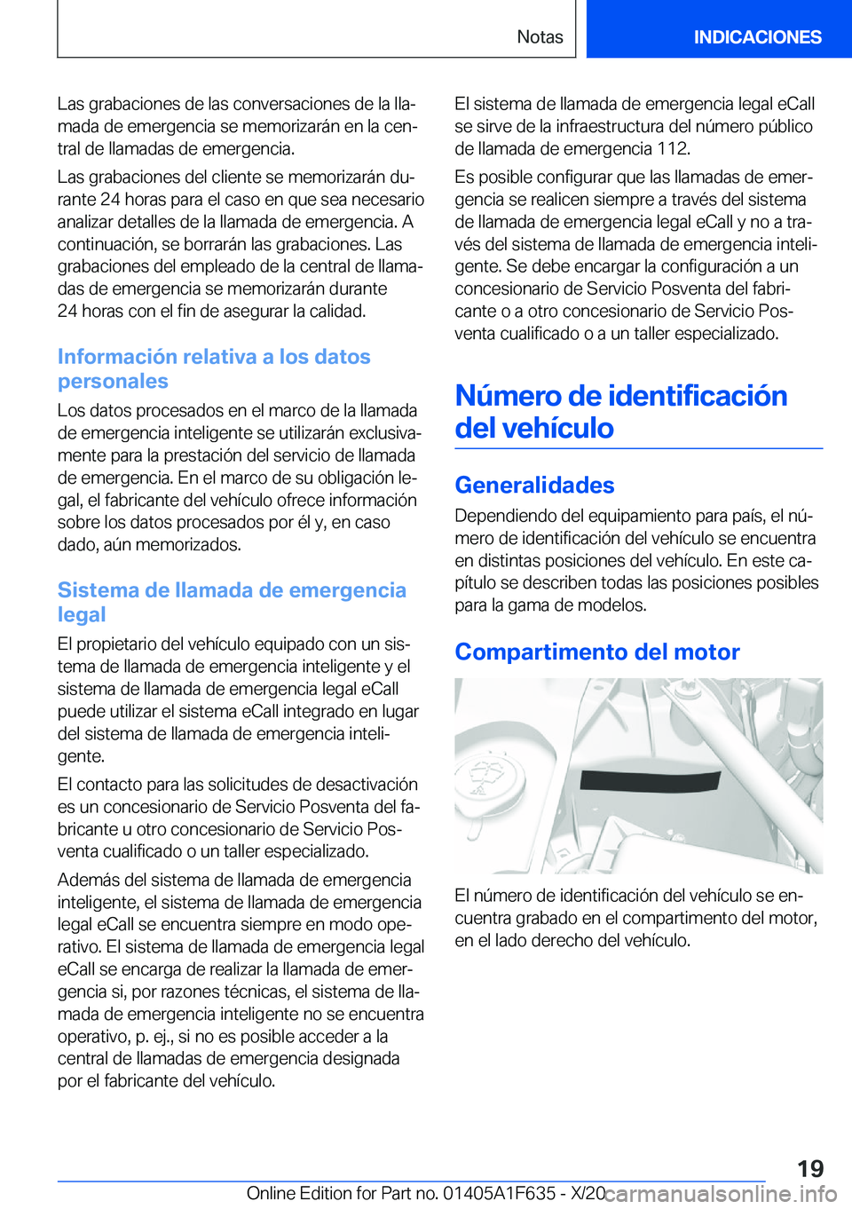 BMW X4 2021  Manuales de Empleo (in Spanish) �L�a�s��g�r�a�b�a�c�i�o�n�e�s��d�e��l�a�s��c�o�n�v�e�r�s�a�c�i�o�n�e�s��d�e��l�a��l�l�aª
�m�a�d�a��d�e��e�m�e�r�g�e�n�c�i�a��s�e��m�e�m�o�r�i�z�a�r�
