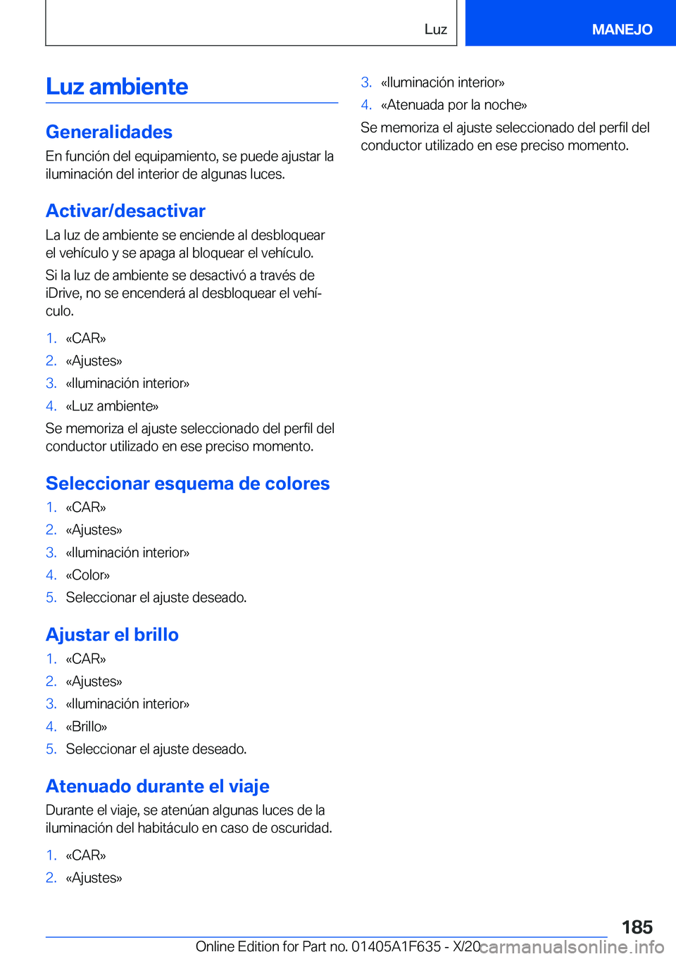 BMW X4 2021  Manuales de Empleo (in Spanish) �L�u�z��a�m�b�i�e�n�t�e
�G�e�n�e�r�a�l�i�d�a�d�e�s�E�n��f�u�n�c�i�
