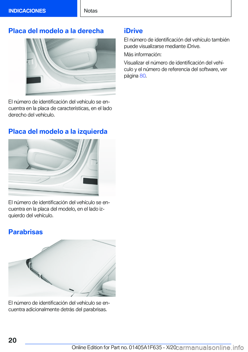 BMW X4 2021  Manuales de Empleo (in Spanish) �P�l�a�c�a��d�e�l��m�o�d�e�l�o��a��l�a��d�e�r�e�c�h�a
�E�l��n�