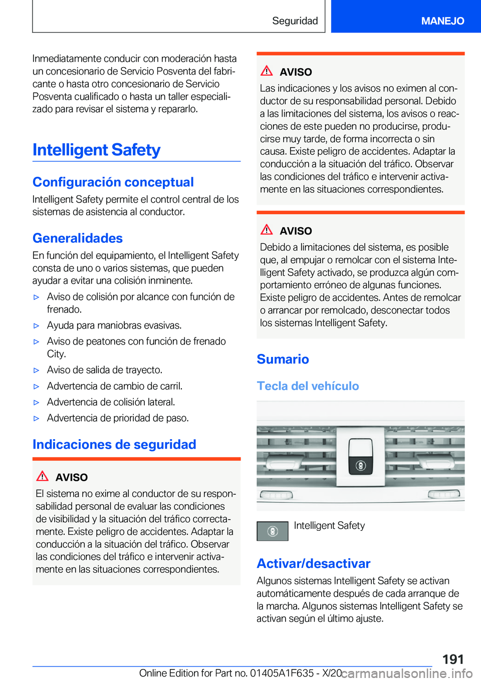 BMW X4 2021  Manuales de Empleo (in Spanish) �I�n�m�e�d�i�a�t�a�m�e�n�t�e��c�o�n�d�u�c�i�r��c�o�n��m�o�d�e�r�a�c�i�