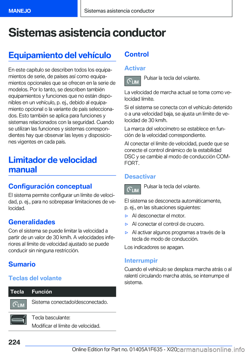 BMW X4 2021  Manuales de Empleo (in Spanish) �S�i�s�t�e�m�a�s��a�s�i�s�t�e�n�c�i�a��c�o�n�d�u�c�t�o�r�E�q�u�i�p�a�m�i�e�n�t�o��d�e�l��v�e�h�
