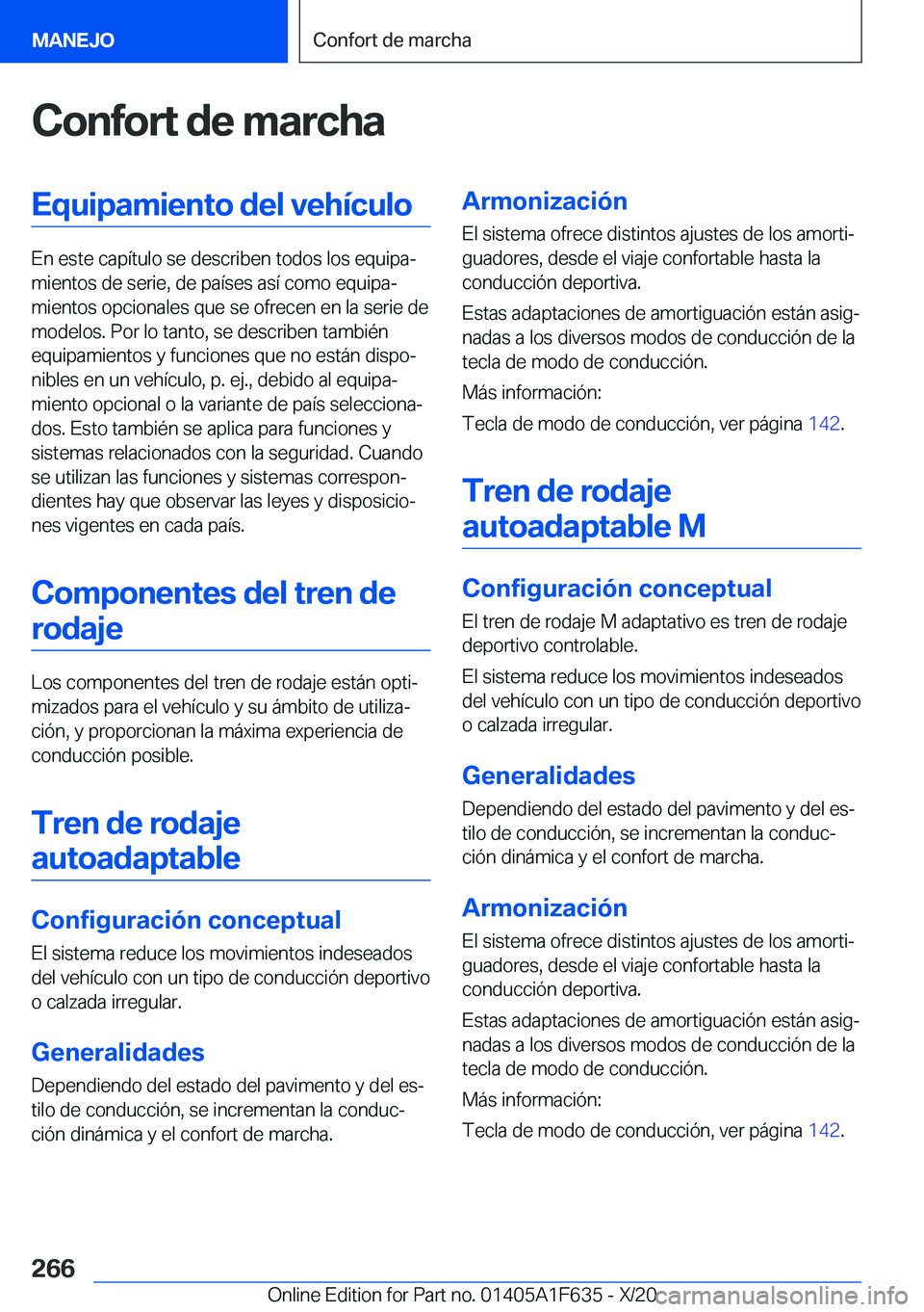 BMW X4 2021  Manuales de Empleo (in Spanish) �C�o�n�f�o�r�t��d�e��m�a�r�c�h�a�E�q�u�i�p�a�m�i�e�n�t�o��d�e�l��v�e�h�