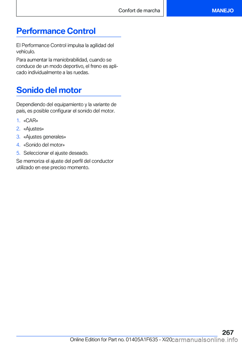 BMW X4 2021  Manuales de Empleo (in Spanish) �P�e�r�f�o�r�m�a�n�c�e��C�o�n�t�r�o�l
�E�l��P�e�r�f�o�r�m�a�n�c�e��C�o�n�t�r�o�l��i�m�p�u�l�s�a��l�a��a�g�i�l�i�d�a�d��d�e�l
�v�e�h�