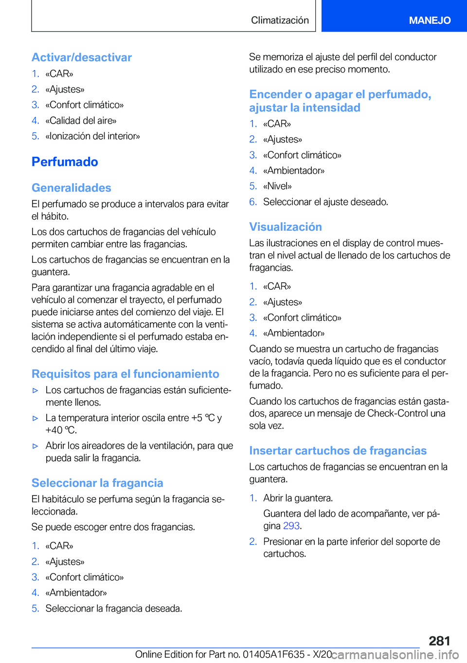 BMW X4 2021  Manuales de Empleo (in Spanish) �A�c�t�i�v�a�r�/�d�e�s�a�c�t�i�v�a�r�1�.�«�C�A�R�{�2�.�«�A�j�u�s�t�e�s�{�3�.�«�C�o�n�f�o�r�t��c�l�i�m�