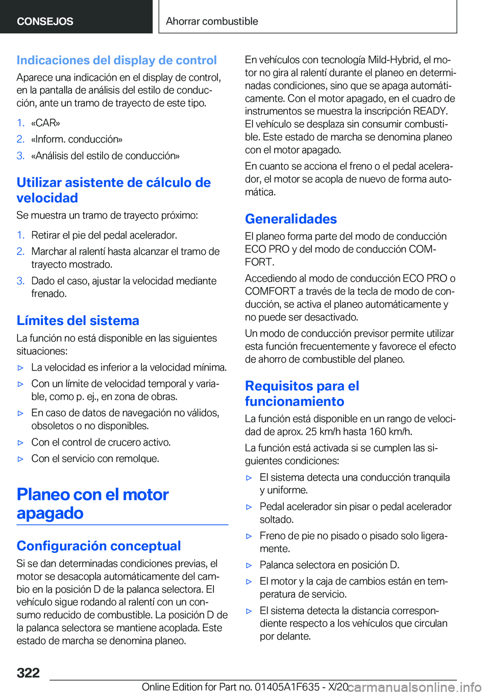 BMW X4 2021  Manuales de Empleo (in Spanish) �I�n�d�i�c�a�c�i�o�n�e�s��d�e�l��d�i�s�p�l�a�y��d�e��c�o�n�t�r�o�l�A�p�a�r�e�c�e��u�n�a��i�n�d�i�c�a�c�i�