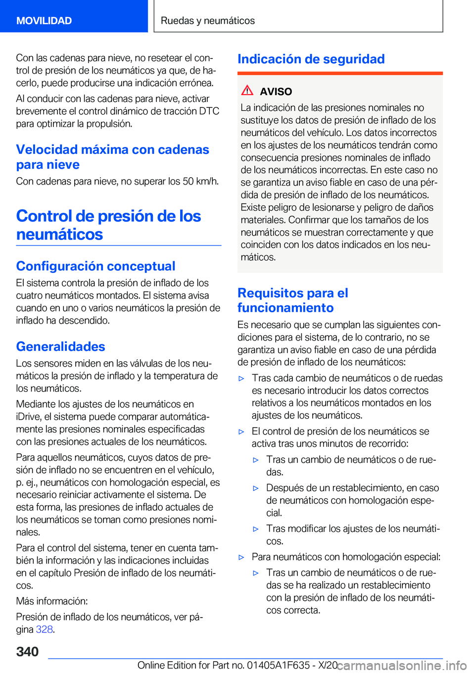 BMW X4 2021  Manuales de Empleo (in Spanish) �C�o�n��l�a�s��c�a�d�e�n�a�s��p�a�r�a��n�i�e�v�e�,��n�o��r�e�s�e�t�e�a�r��e�l��c�o�nª
�t�r�o�l��d�e��p�r�e�s�i�