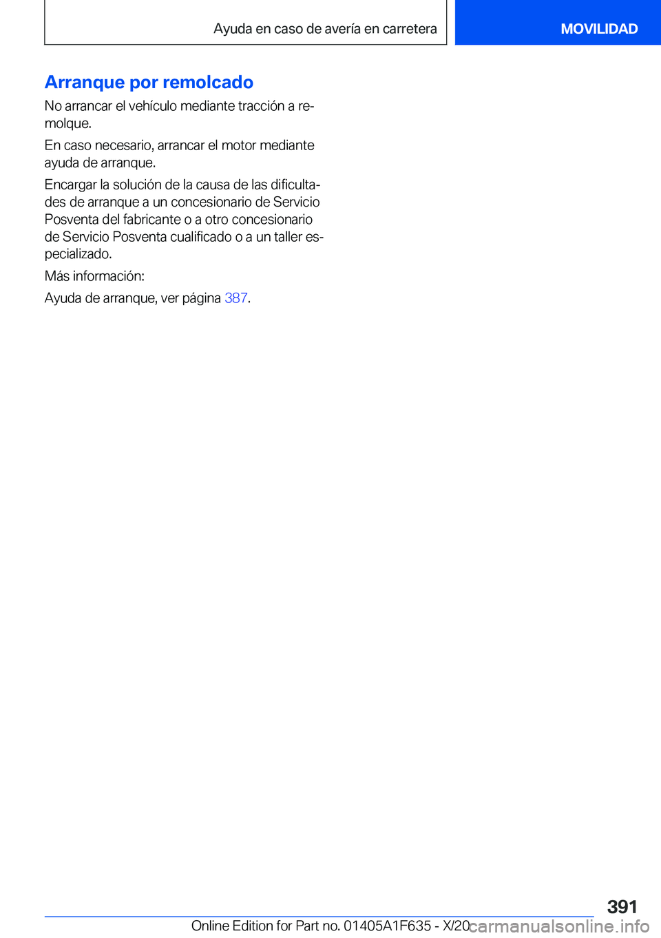 BMW X4 2021  Manuales de Empleo (in Spanish) �A�r�r�a�n�q�u�e��p�o�r��r�e�m�o�l�c�a�d�o�N�o��a�r�r�a�n�c�a�r��e�l��v�e�h�