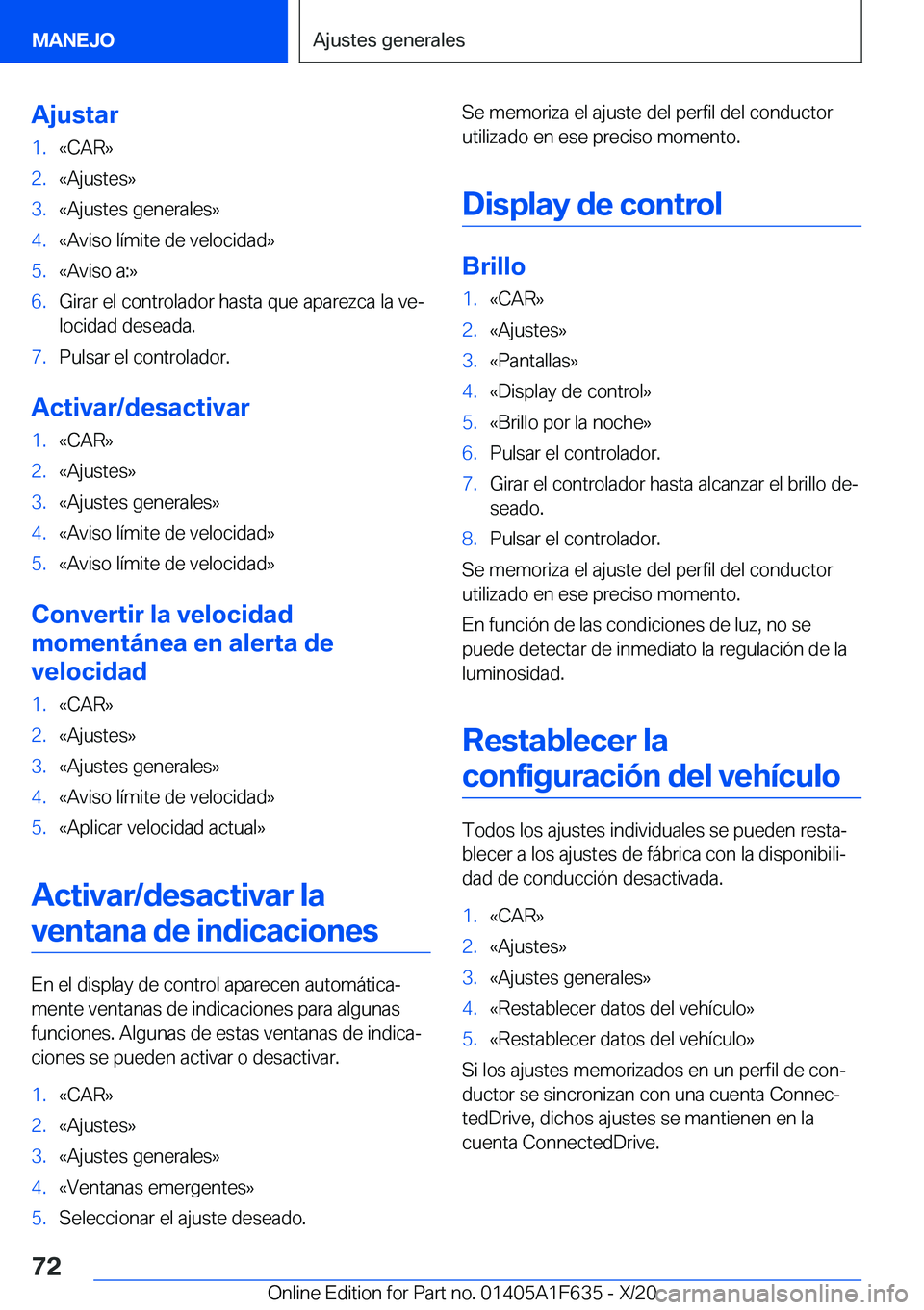 BMW X4 2021  Manuales de Empleo (in Spanish) �A�j�u�s�t�a�r�1�.�«�C�A�R�{�2�.�«�A�j�u�s�t�e�s�{�3�.�«�A�j�u�s�t�e�s��g�e�n�e�r�a�l�e�s�{�4�.�«�A�v�i�s�o��l�