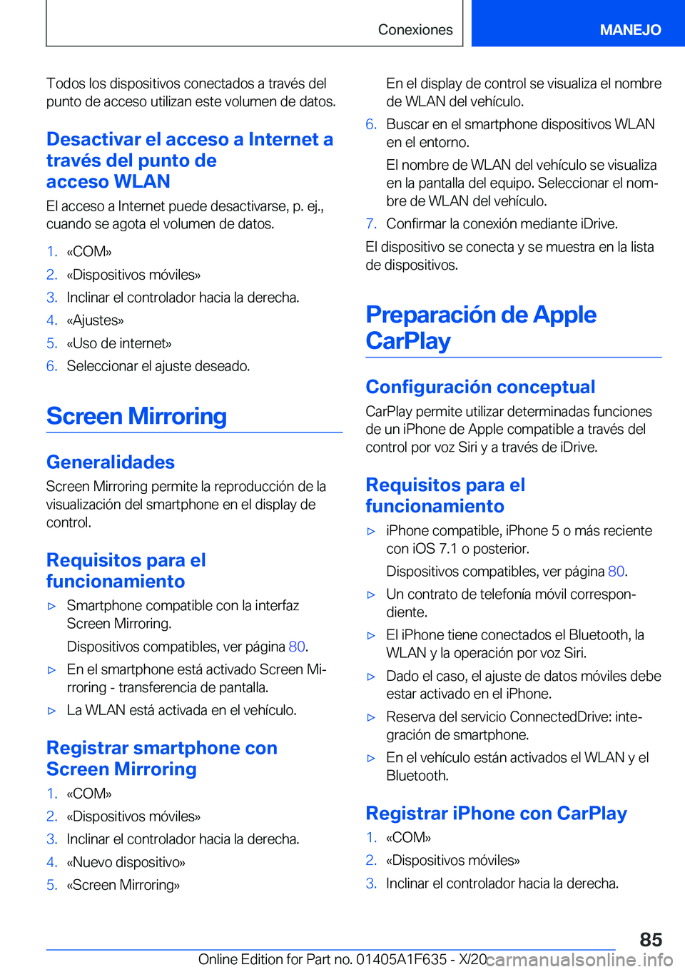 BMW X4 2021  Manuales de Empleo (in Spanish) �T�o�d�o�s��l�o�s��d�i�s�p�o�s�i�t�i�v�o�s��c�o�n�e�c�t�a�d�o�s��a��t�r�a�v�