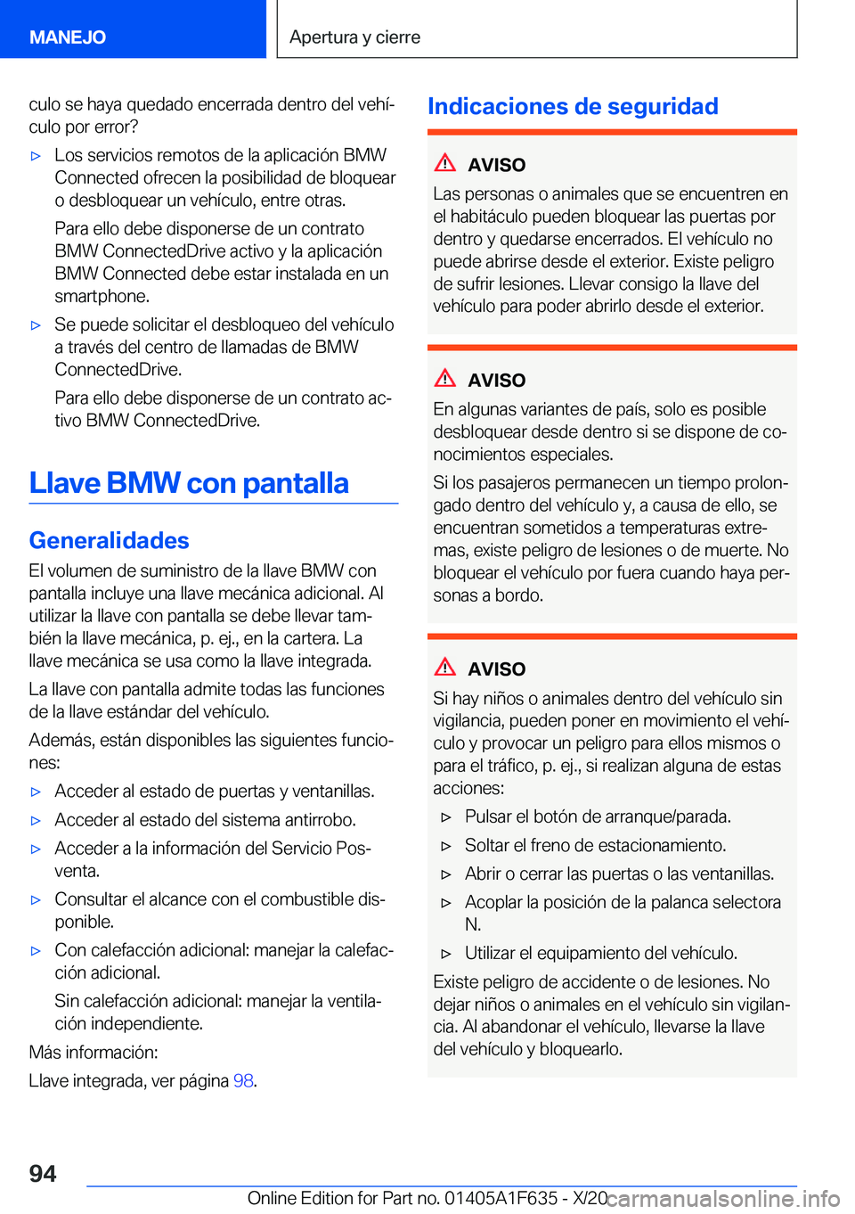 BMW X4 2021  Manuales de Empleo (in Spanish) �c�u�l�o��s�e��h�a�y�a��q�u�e�d�a�d�o��e�n�c�e�r�r�a�d�a��d�e�n�t�r�o��d�e�l��v�e�h�