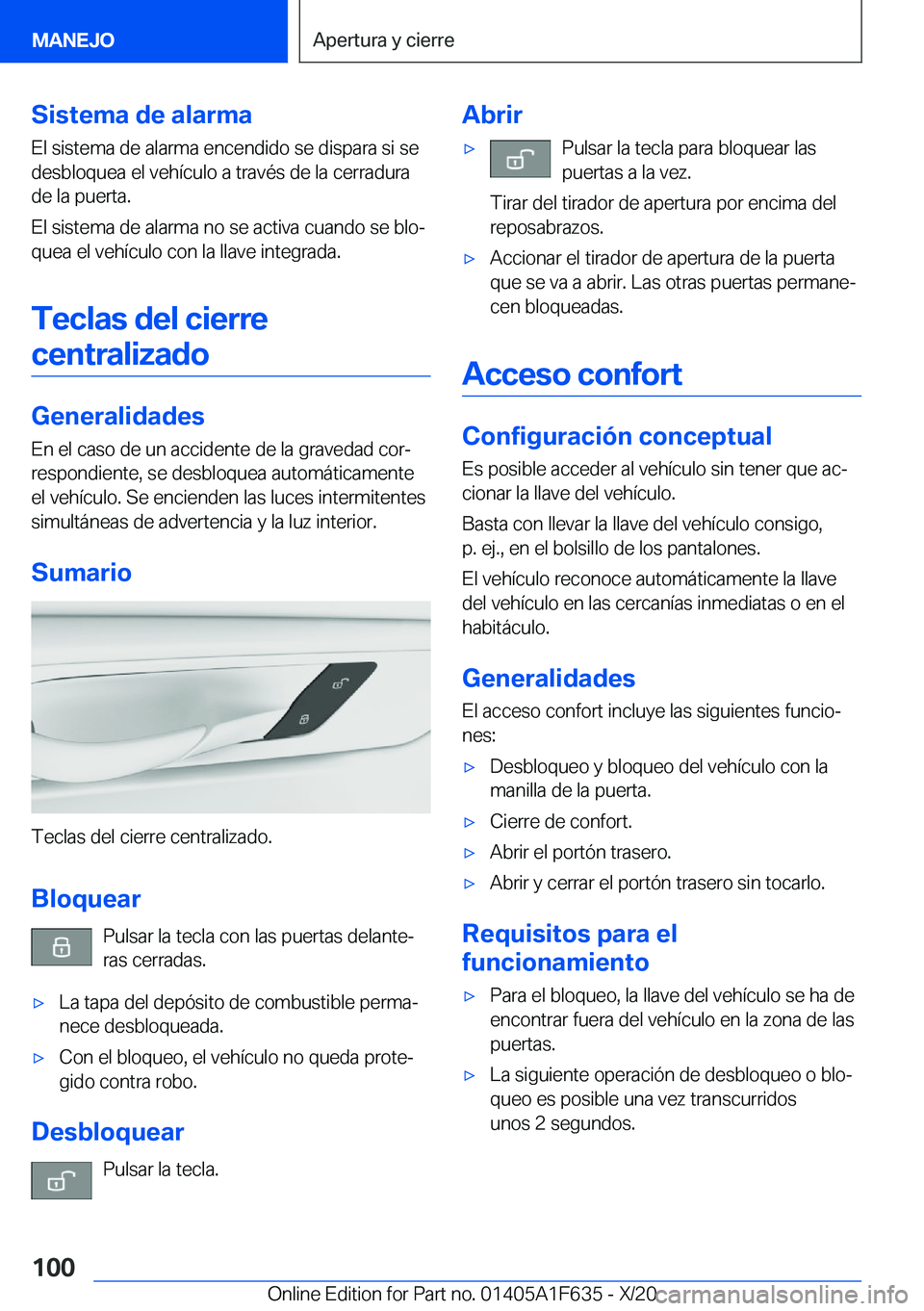 BMW X4 2021  Manuales de Empleo (in Spanish) �S�i�s�t�e�m�a��d�e��a�l�a�r�m�a
�E�l��s�i�s�t�e�m�a��d�e��a�l�a�r�m�a��e�n�c�e�n�d�i�d�o��s�e��d�i�s�p�a�r�a��s�i��s�e
�d�e�s�b�l�o�q�u�e�a��e�l��v�e�h�