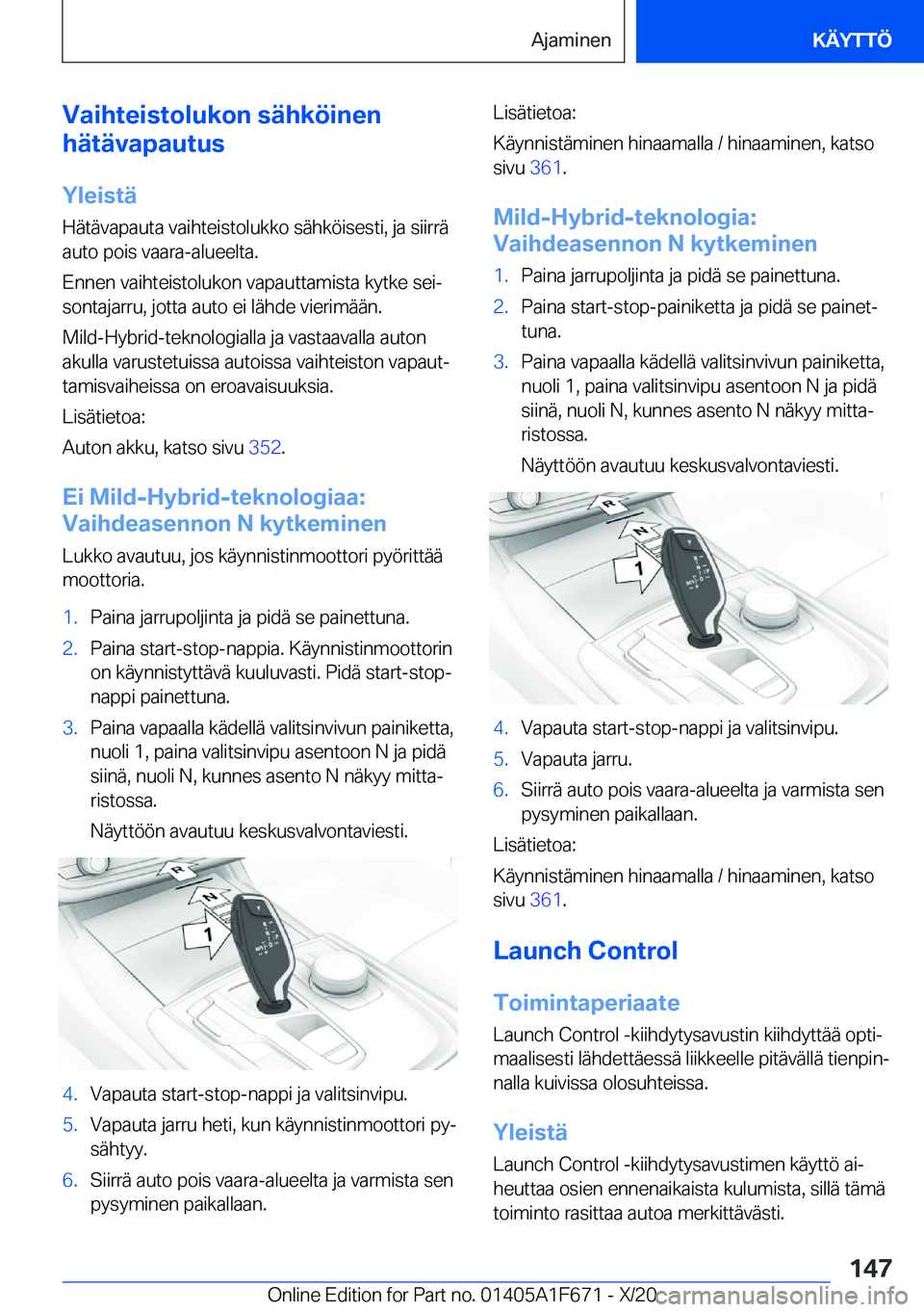 BMW X4 2021  Omistajan Käsikirja (in Finnish) �V�a�i�h�t�e�i�s�t�o�l�u�k�o�n��s�