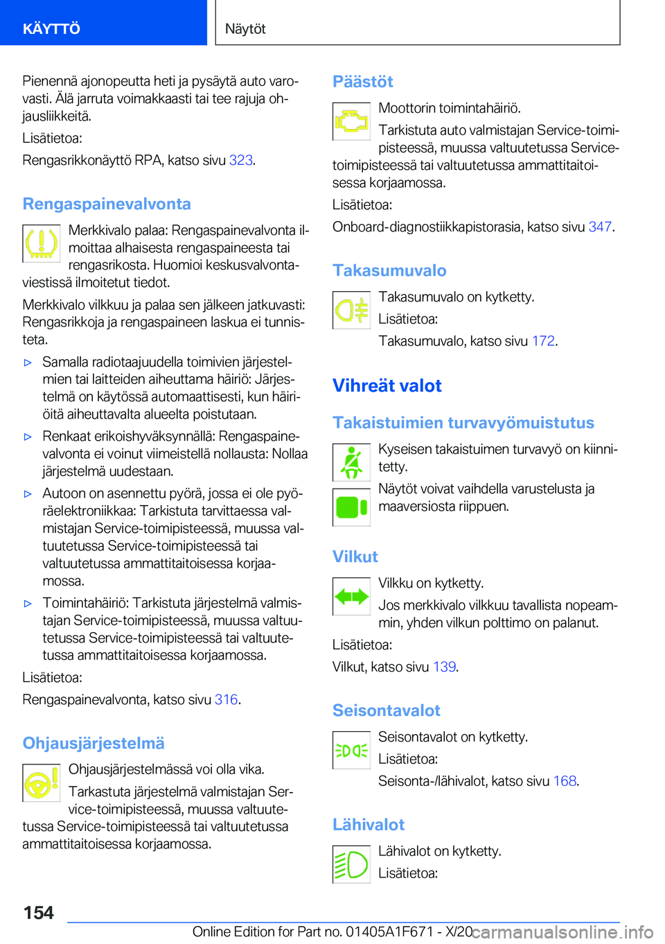 BMW X4 2021  Omistajan Käsikirja (in Finnish) �P�i�e�n�e�n�n�
