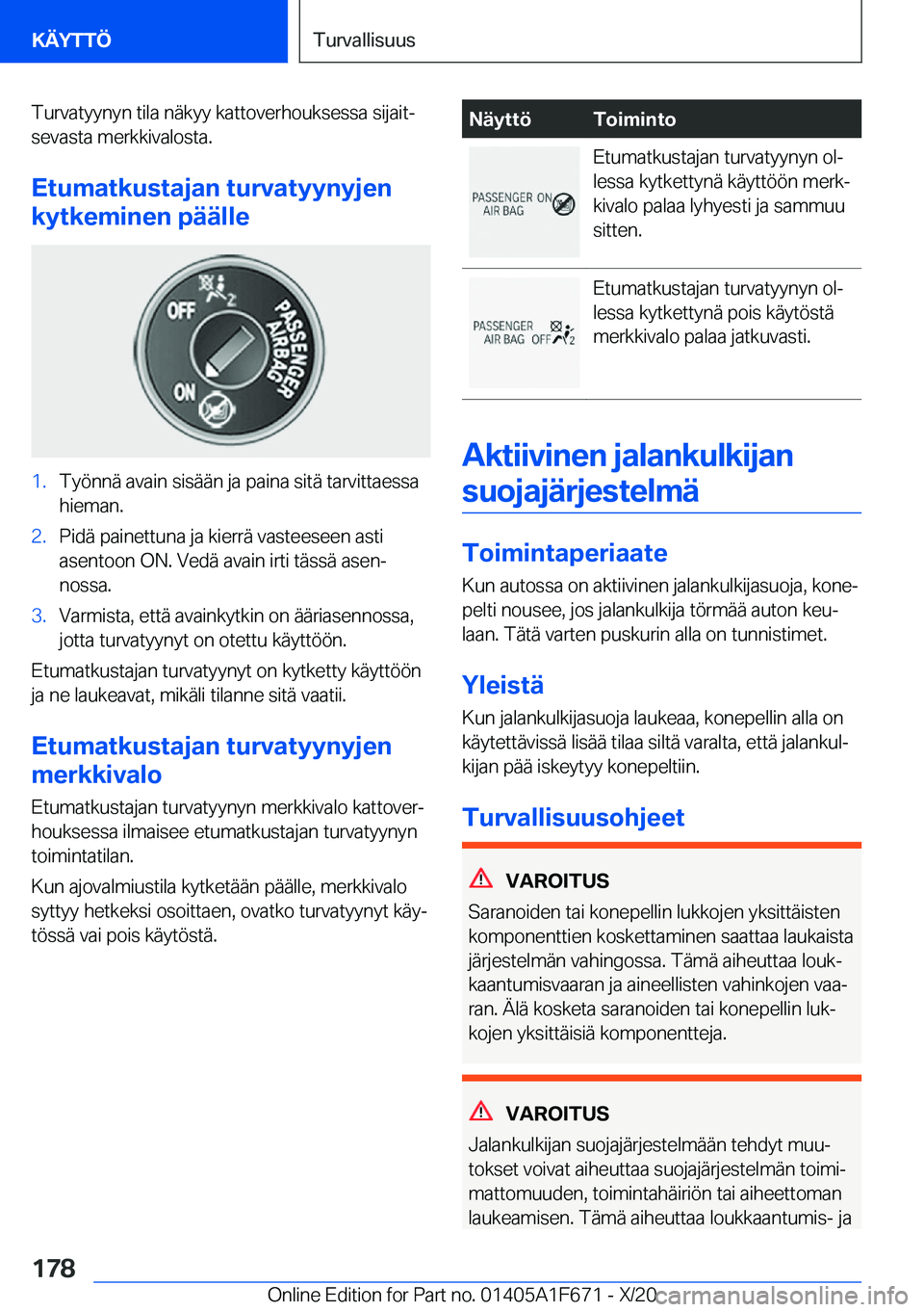 BMW X4 2021  Omistajan Käsikirja (in Finnish) �T�u�r�v�a�t�y�y�n�y�n��t�i�l�a��n�