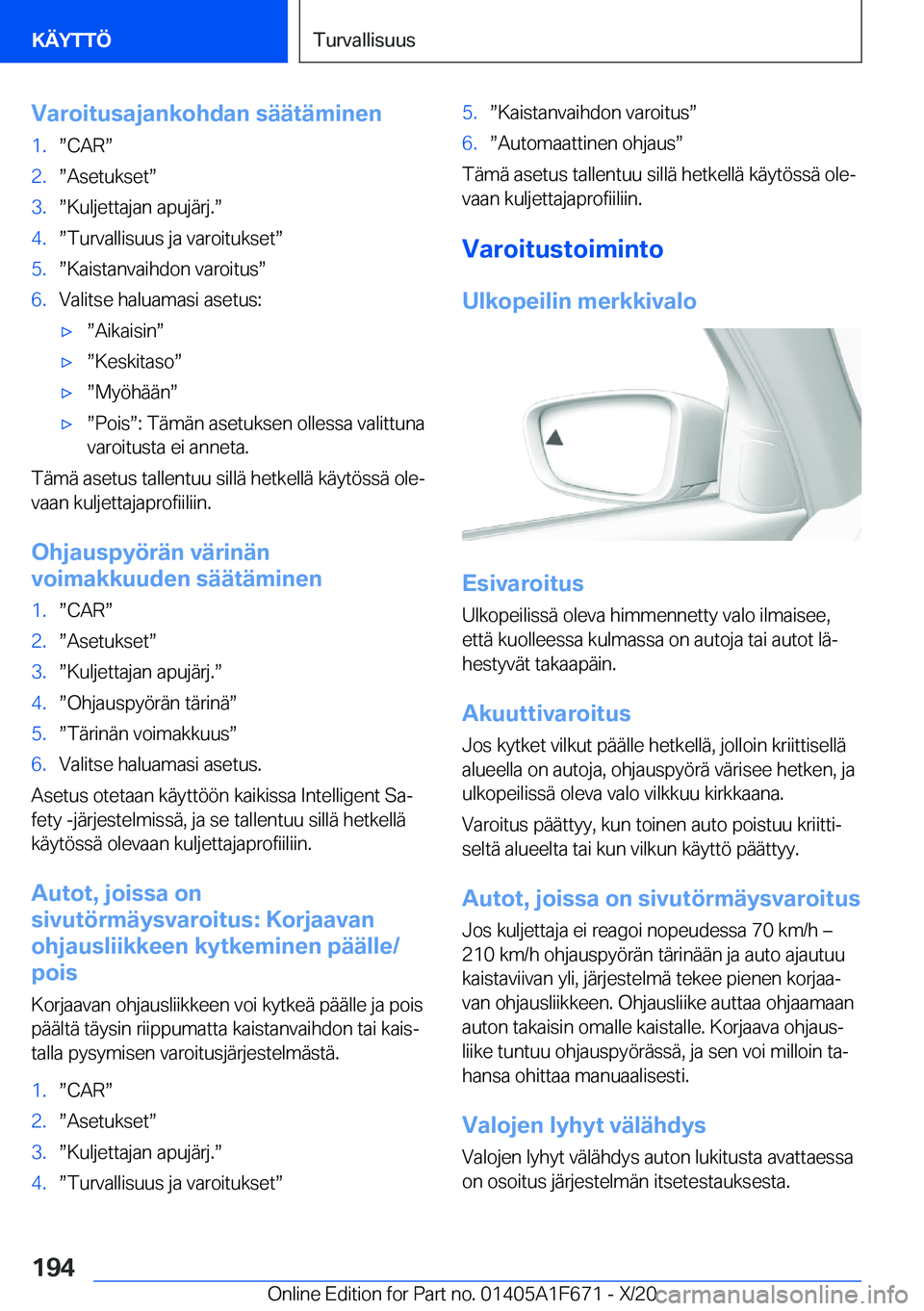 BMW X4 2021  Omistajan Käsikirja (in Finnish) �V�a�r�o�i�t�u�s�a�j�a�n�k�o�h�d�a�n��s�